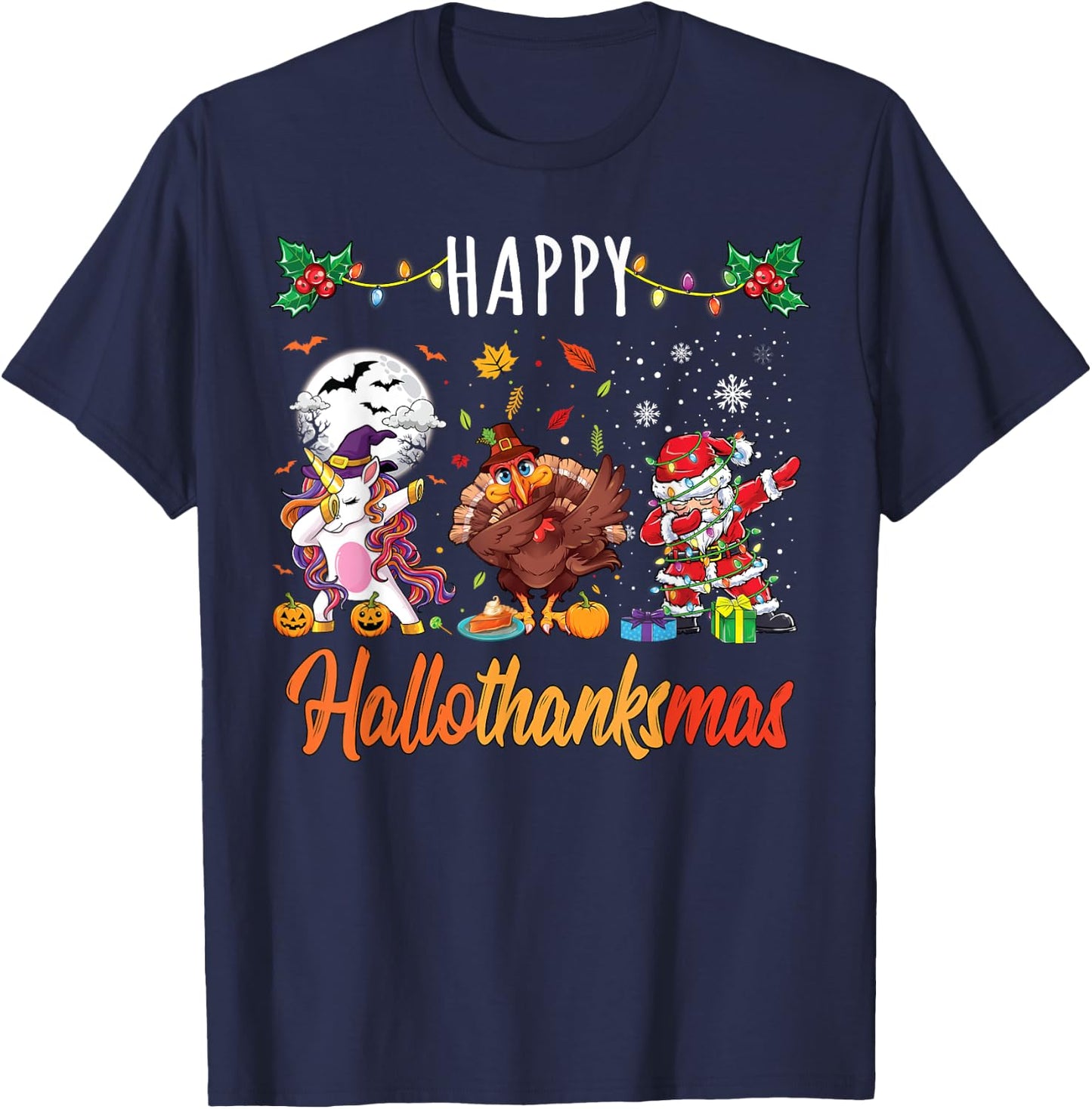 Happy Hallothanksmas Shirt Thanksgiving Halloween Christmas T-Shirt - T-Shirt | Navy