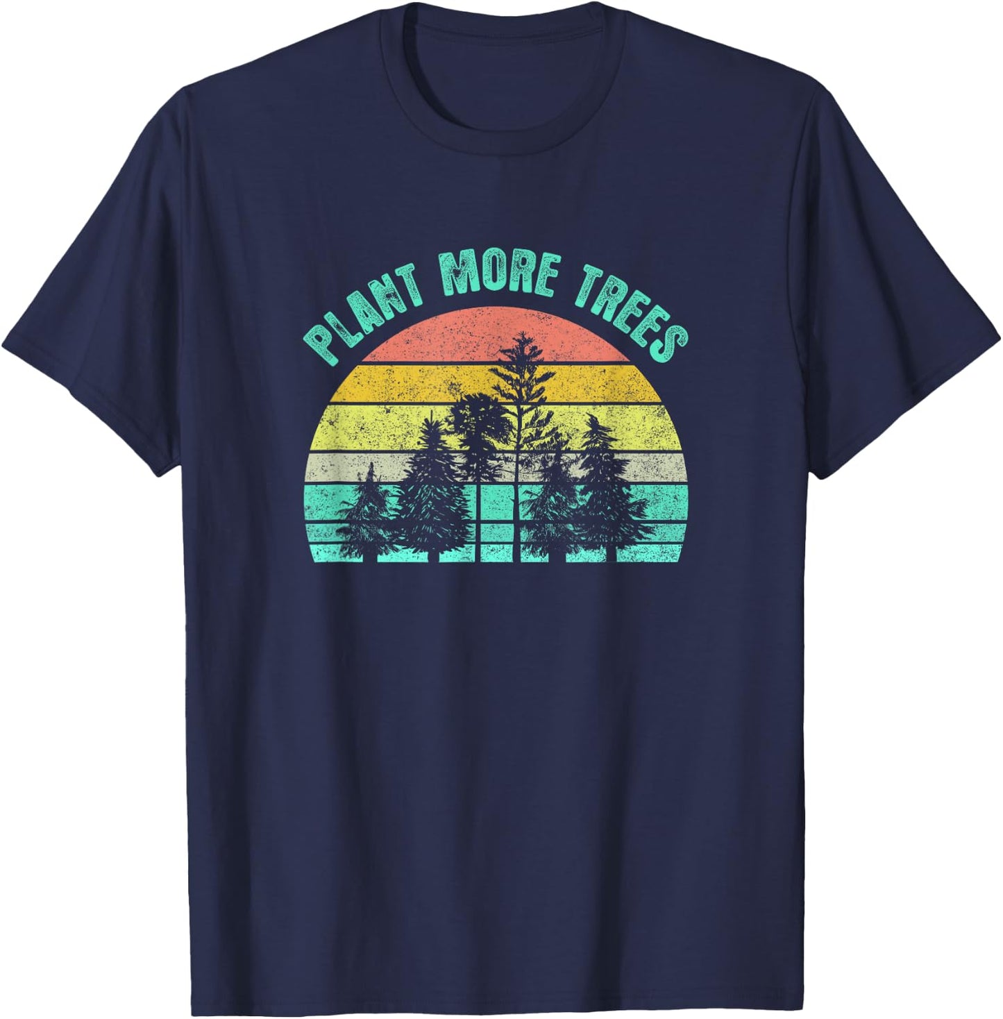 Arbor Day 2021 Plant More Trees Retro Nature Climate Earth T-Shirt - T-Shirt | Navy