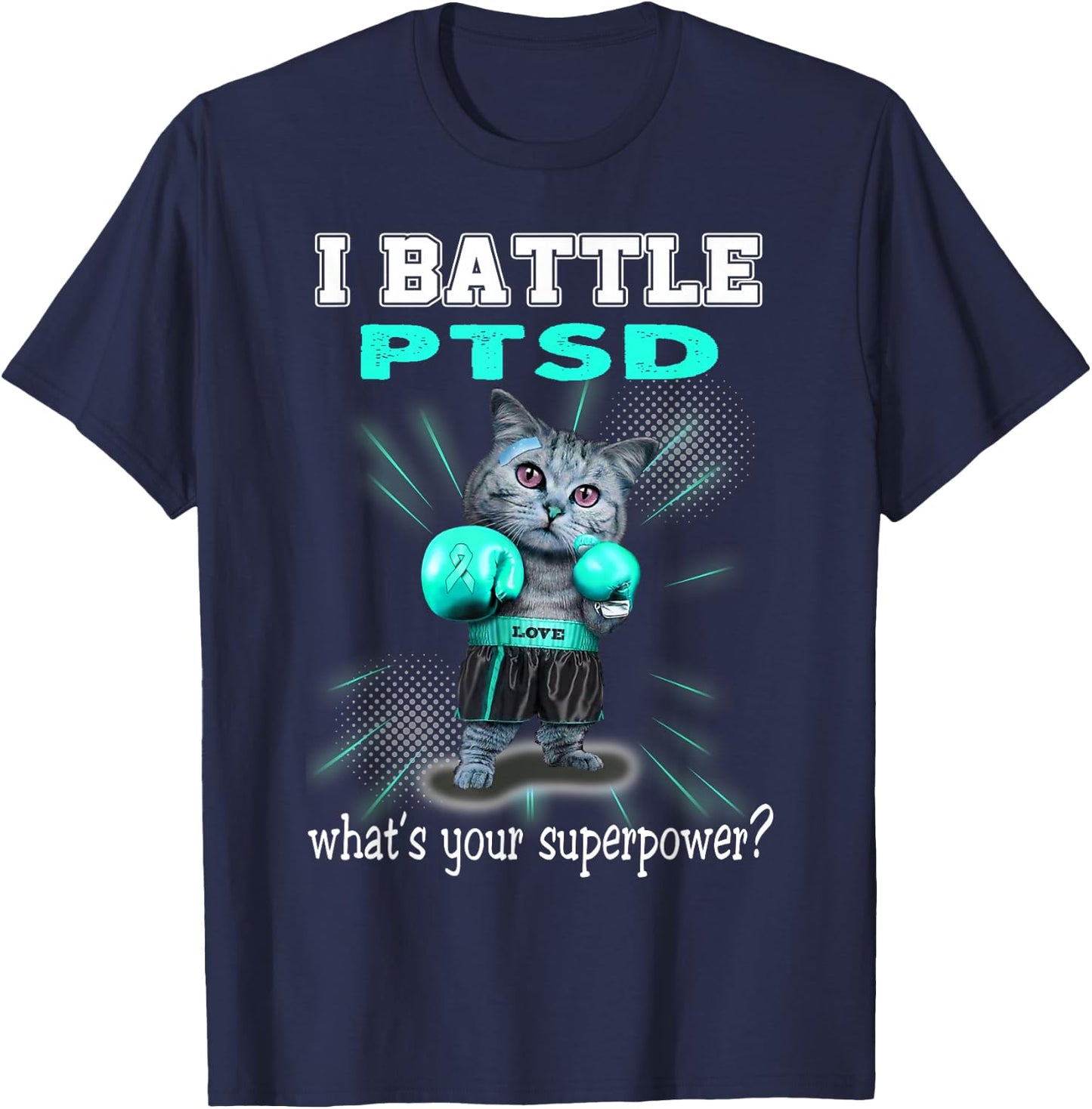 I Battle PTSD Awareness T-Shirt - T-Shirt | Navy