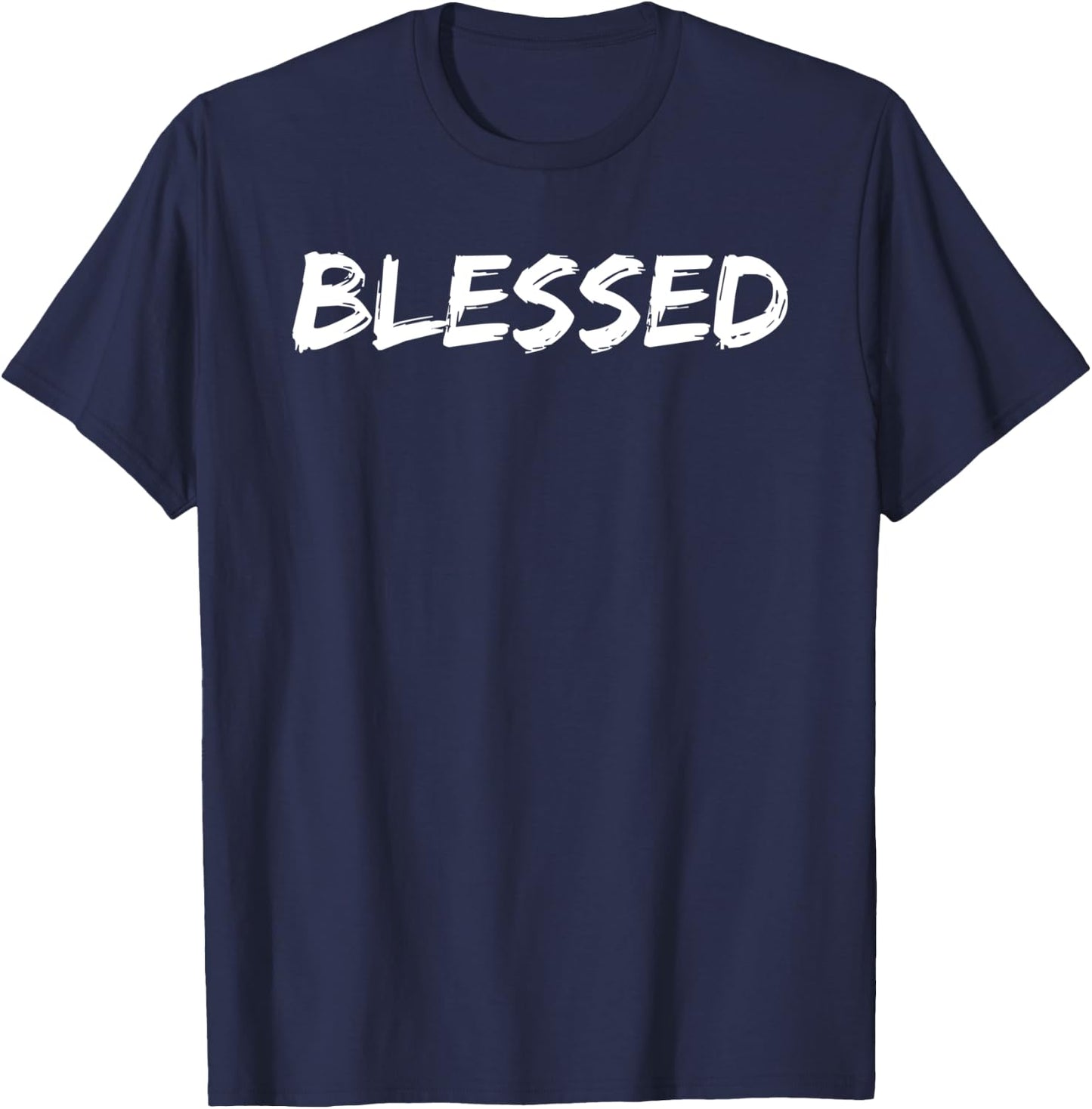 Christian Blessing Quote Faith Gift Blessed T-Shirt - T-Shirt | Navy
