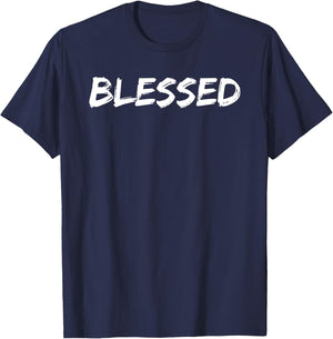 Christian Blessing Quote Faith Gift Blessed T-Shirt - T-Shirt | Navy