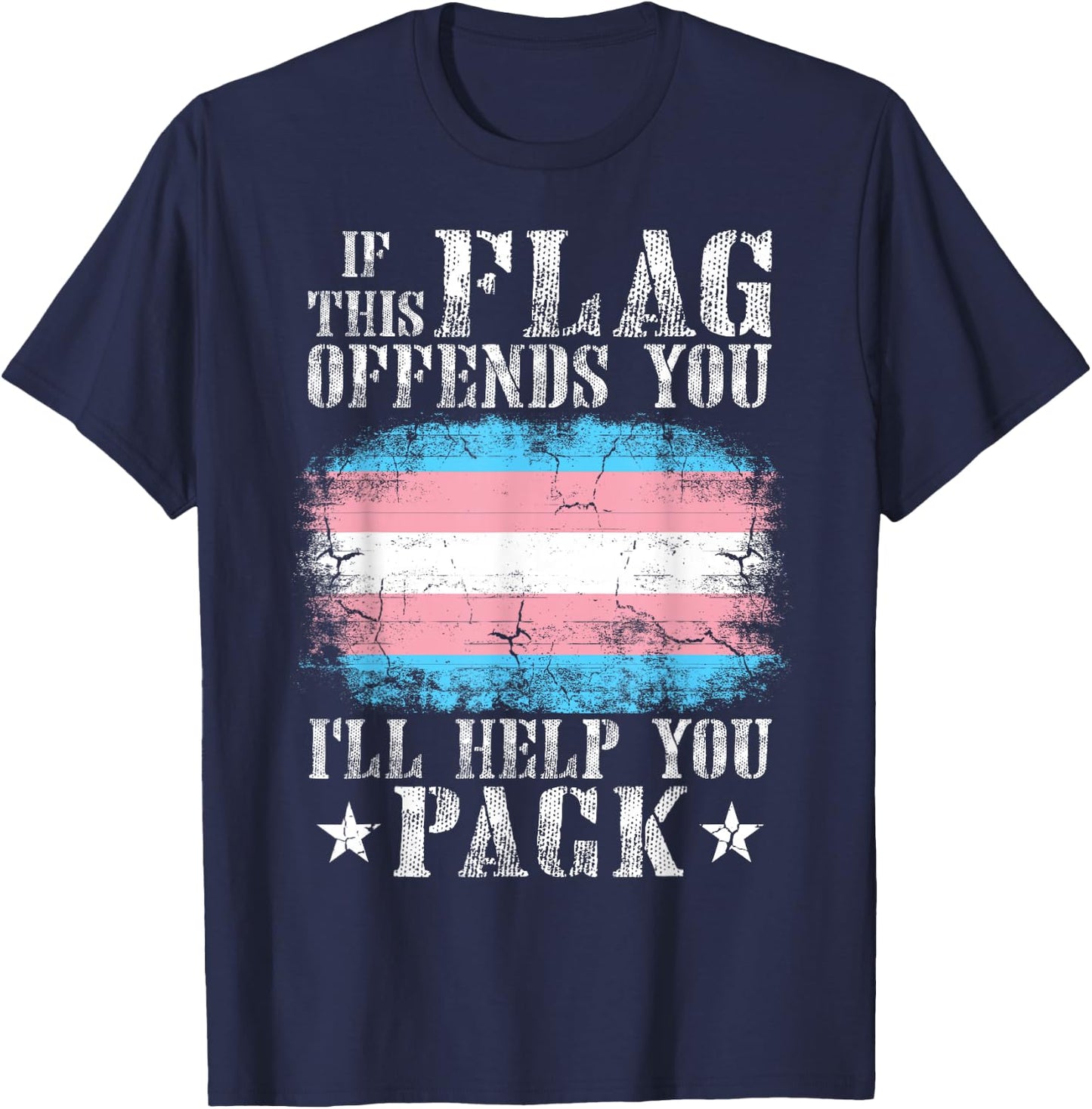 Transgender If This Flag Offends You Trans Rainbow Pride Small T-Shirt - T-Shirt | Navy