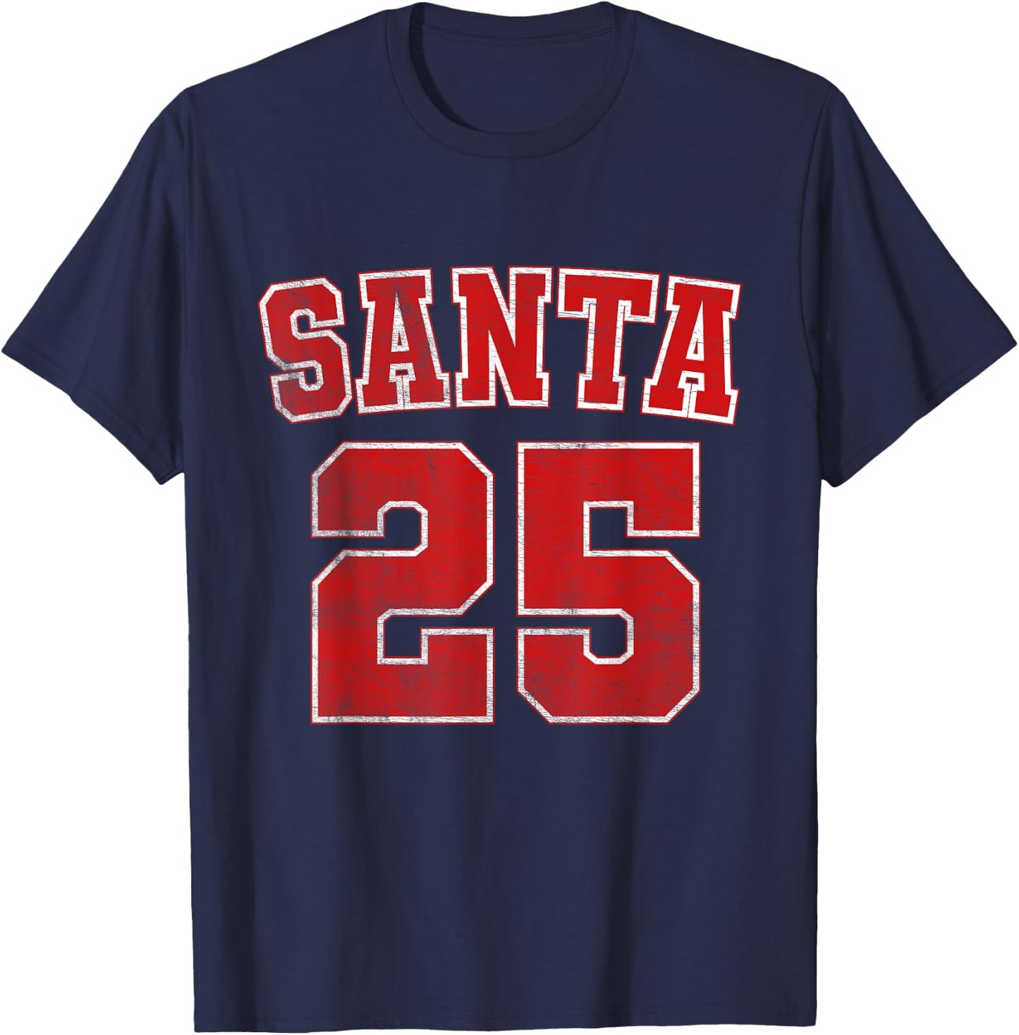 Santa Claus 25 College Sports Team Xmas Christmas Sport T-Shirt - T-Shirt | Navy