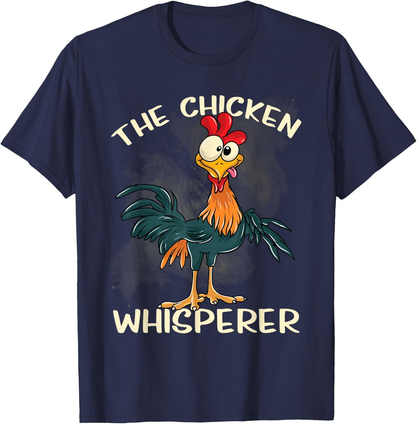 The Chicken Whisperer Funny Farmer T-Shirt - T-Shirt | Navy