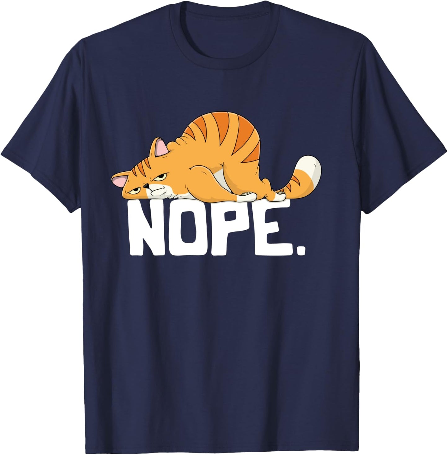 Grapheino Co. Funny Nope Cat Apparel & Gifts -Adult Cat Lovers Lazy Cat T-Shirt - T-Shirt | Navy