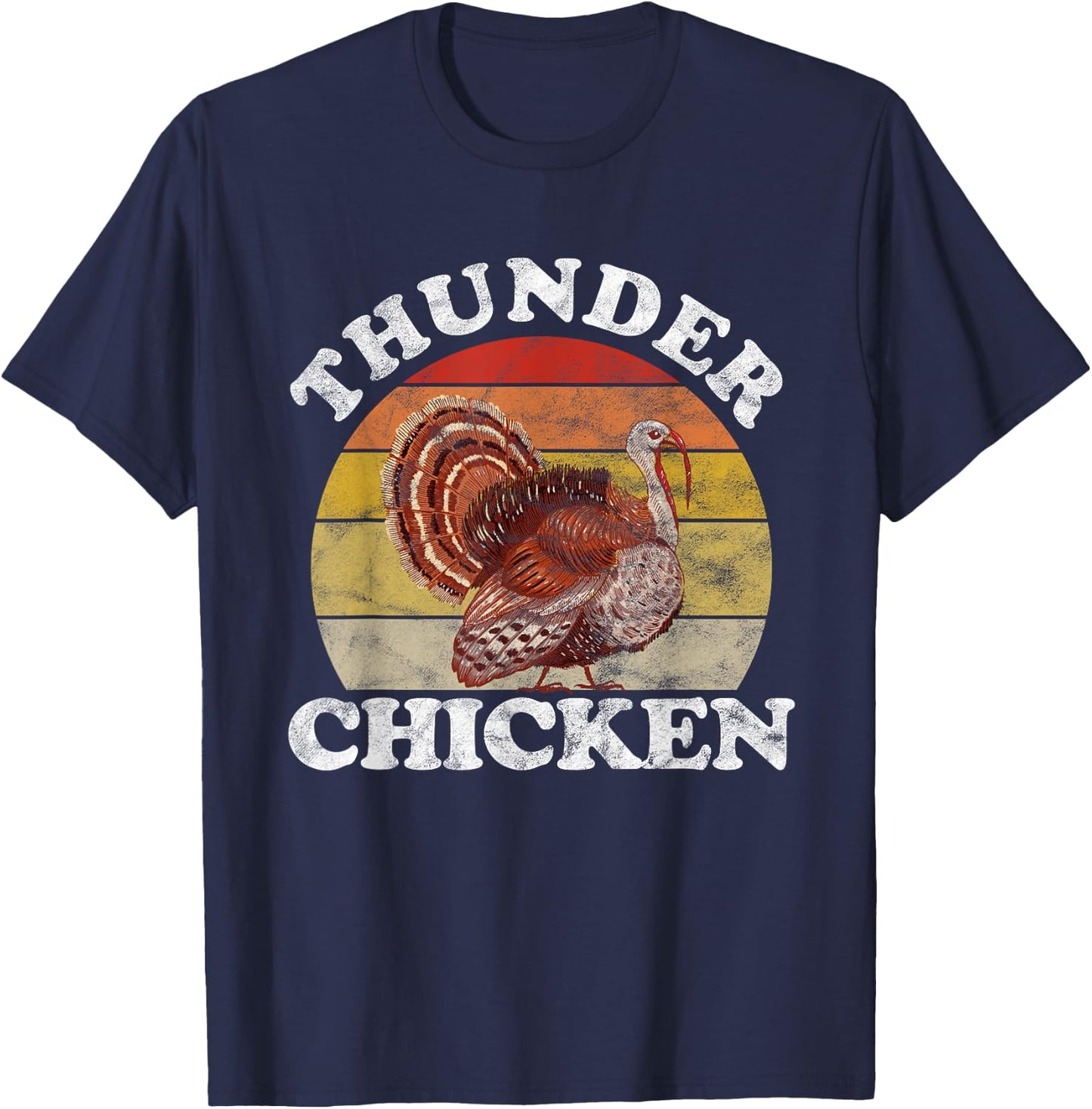 Vintage Thunder Chicken Turkey Fowl Hunting Hunter T-Shirt - T-Shirt | Navy