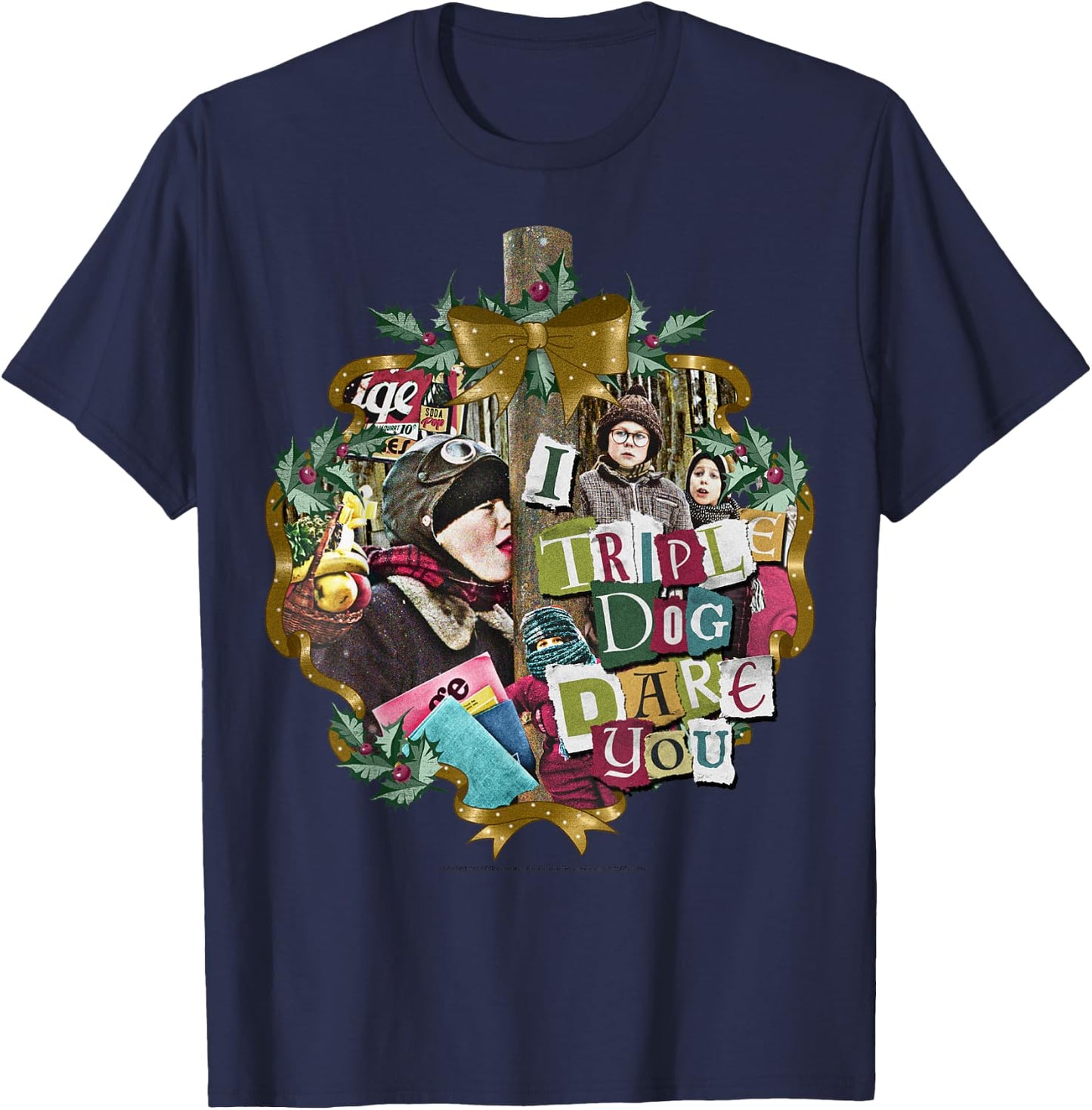 A Christmas Story I Triple Dog Dare You Collage Wreath T-Shirt - T-Shirt | Navy