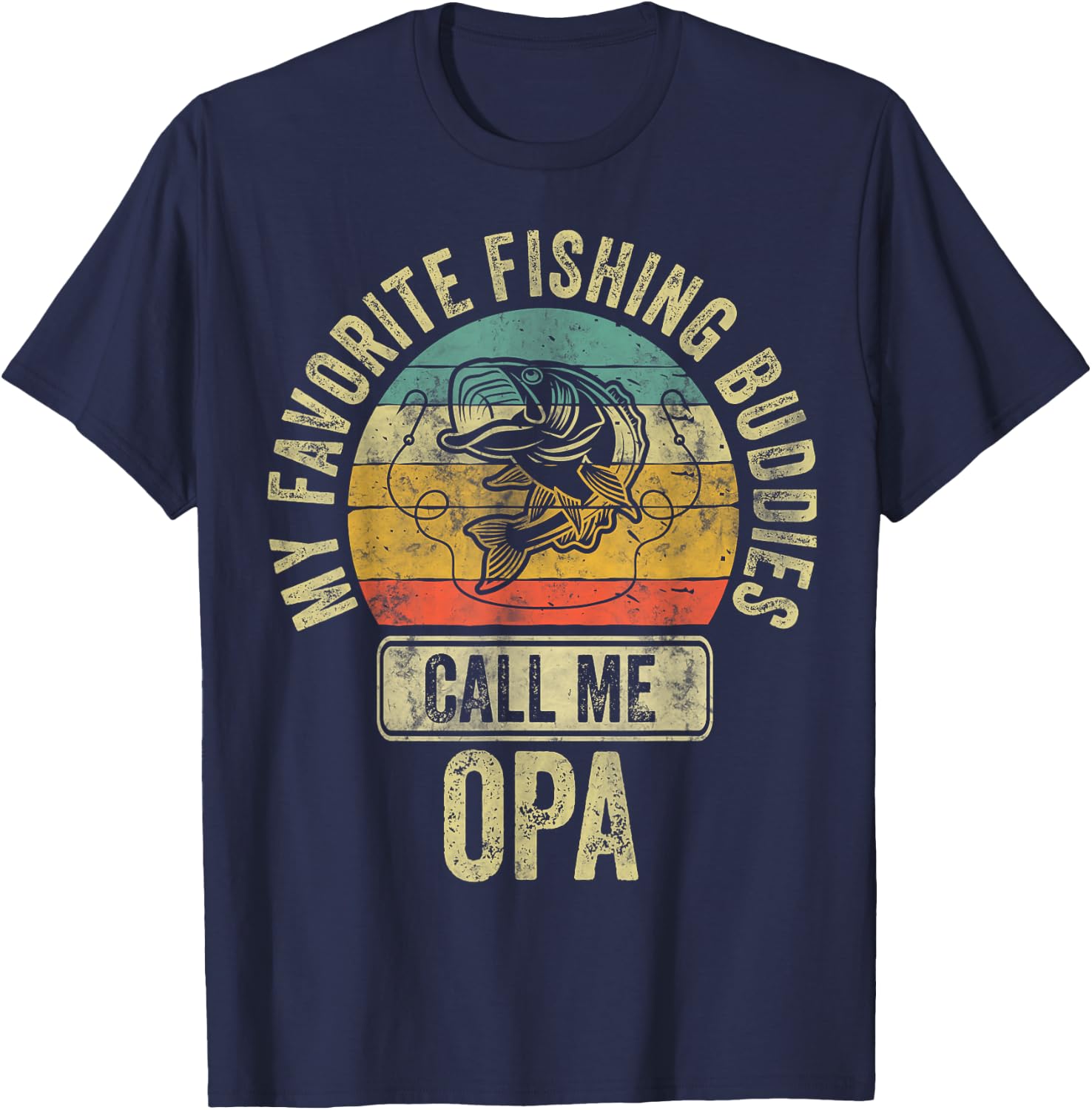 My Favorite Fishing Buddies Call Me Opa Shirt Fisherman T-Shirt - T-Shirt | Navy