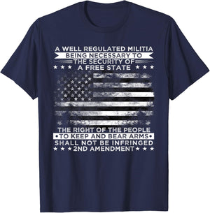 2nd Amendment, A Well Regulated, US Flag Patriotic Gun Lover T-Shirt - T-Shirt | Navy