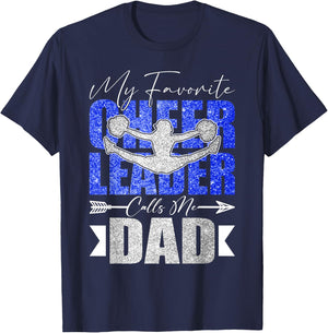 My Favorite Cheerleader Calls Me Dad Cheer Dad Fathers Day T-Shirt - T-Shirt | Navy
