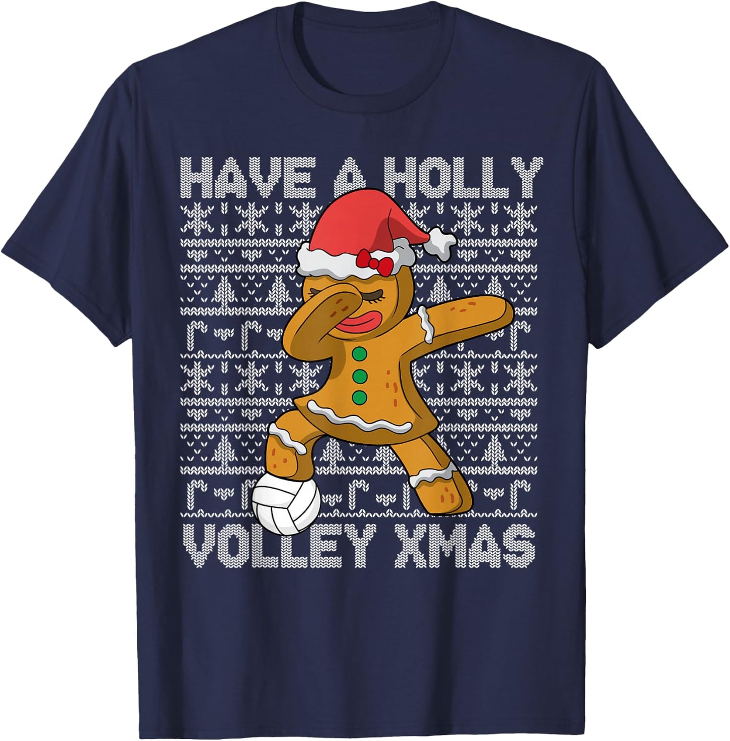 Volleyball Have A Holly Volley Christmas Gingerbread Girl T-Shirt - T-Shirt | Navy
