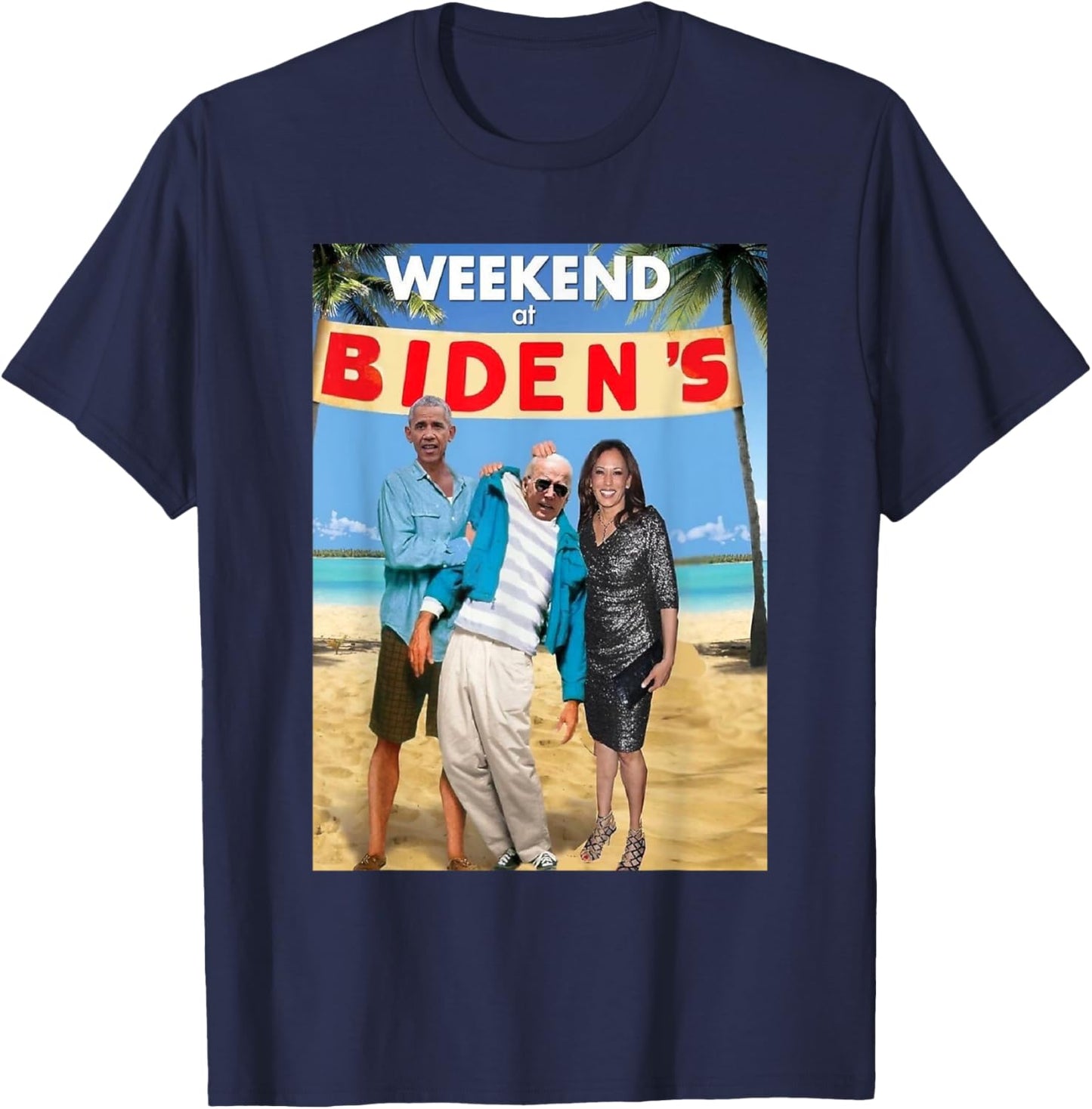 Weekend At Biden's Shirt, Weekend At Biden's T-Shirt - T-Shirt | Navy