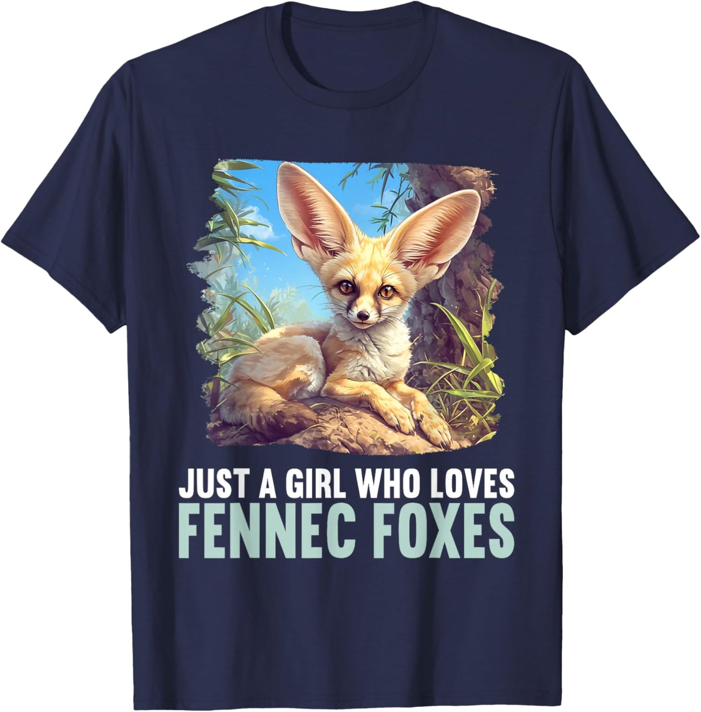 Just a Girl who loves Fennec Foxes Fennec Fox T-Shirt - T-Shirt | Navy