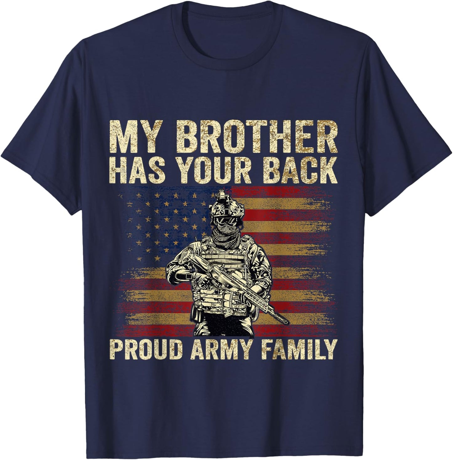 My Brother Has Your Back Proud Army Family Veteran Brother T-Shirt - T-Shirt | Navy