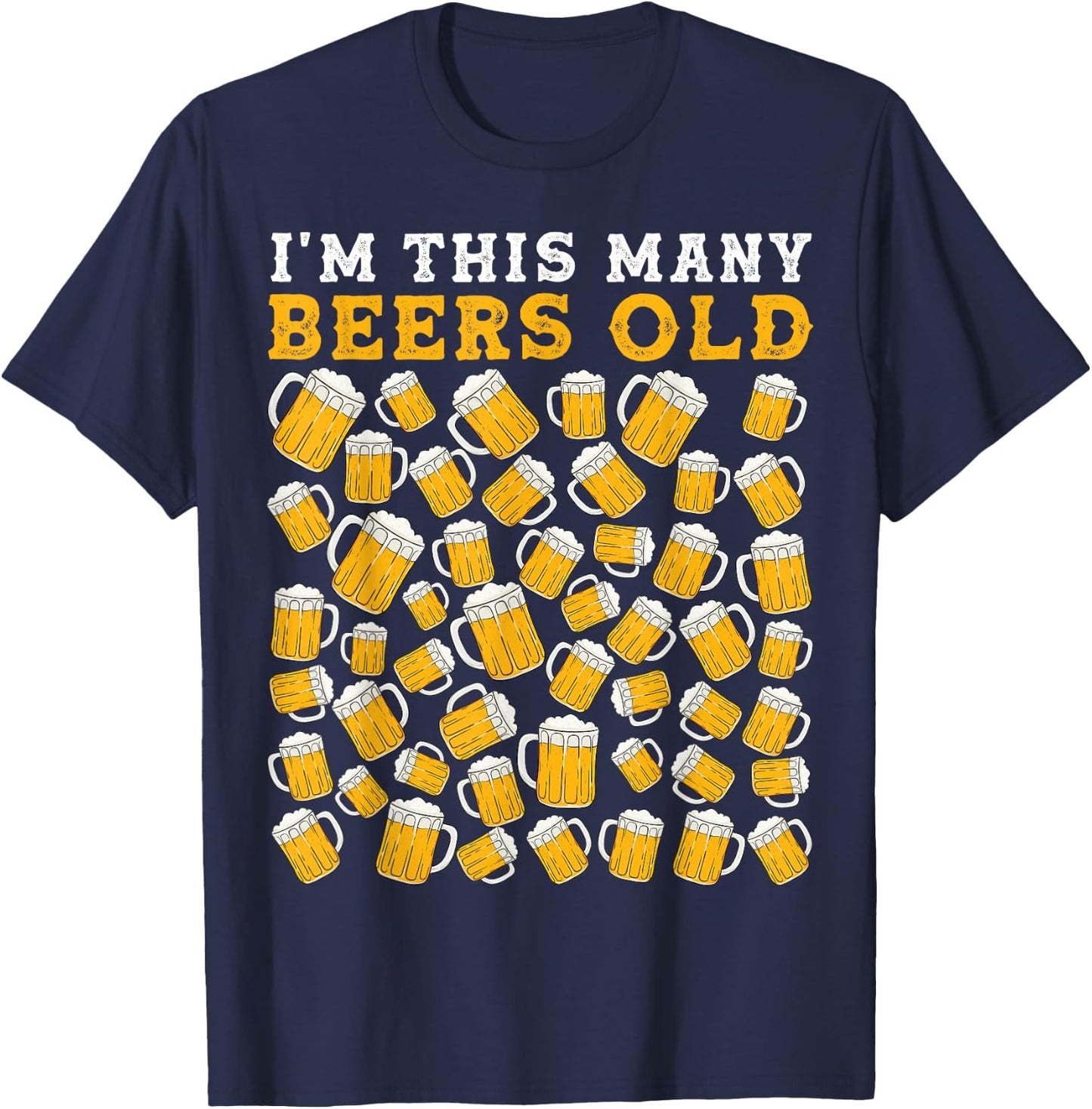 Birthday 50 Year Old Beer Drinking Gag 50th Birthday Party T-Shirt - T-Shirt | Navy