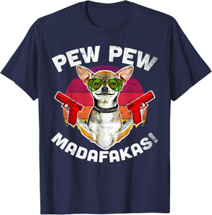Chihuahua Pew Pew Madafakas - Vintage Sunglasses Pew T-Shirt - T-Shirt | Navy