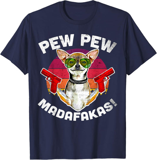 Chihuahua Pew Pew Madafakas - Vintage Sunglasses Pew T-Shirt - T-Shirt | Navy