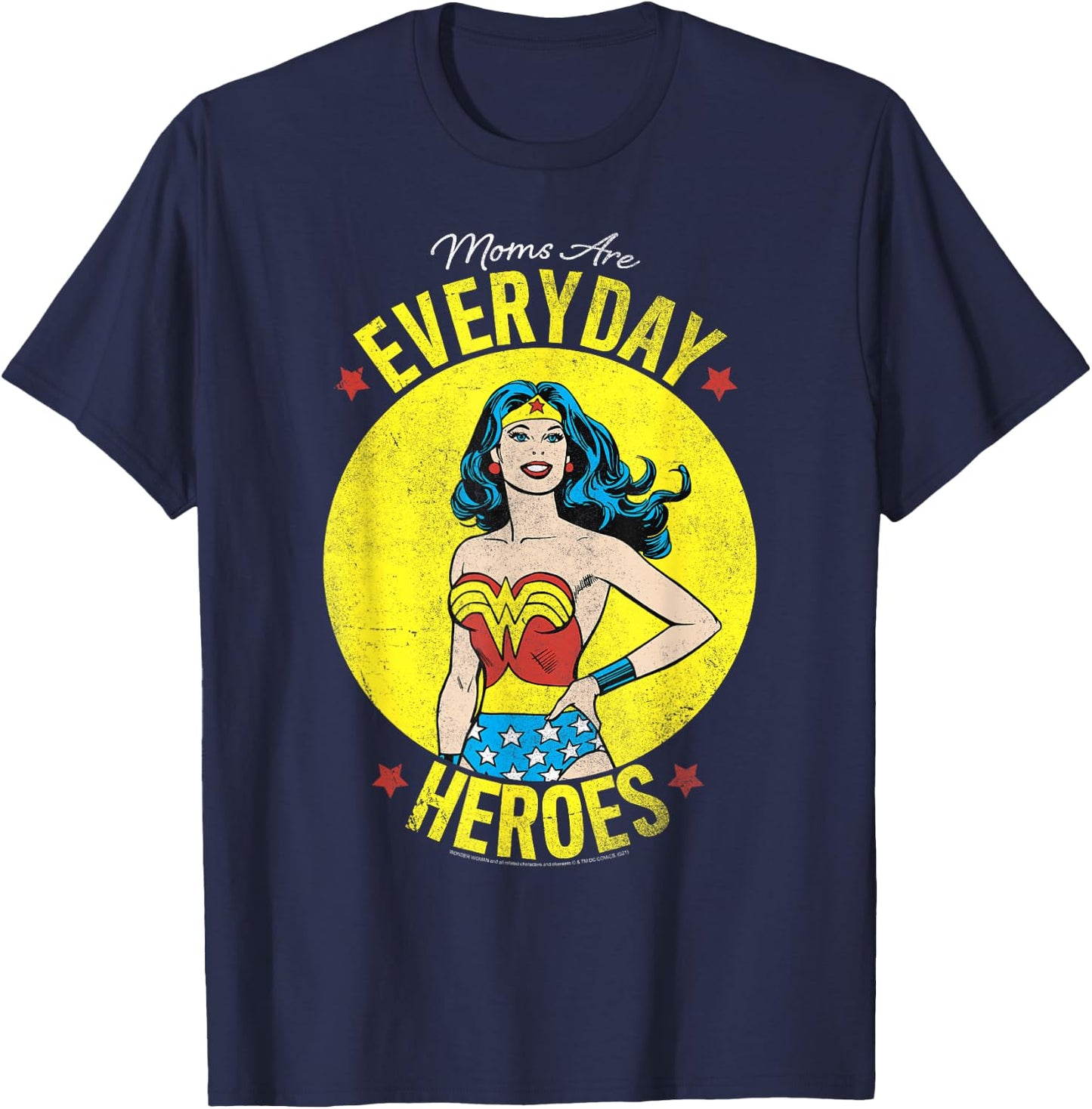 DC Comics Wonder Woman Mother's Day Moms are Everyday Heroes T-Shirt - T-Shirt | Navy