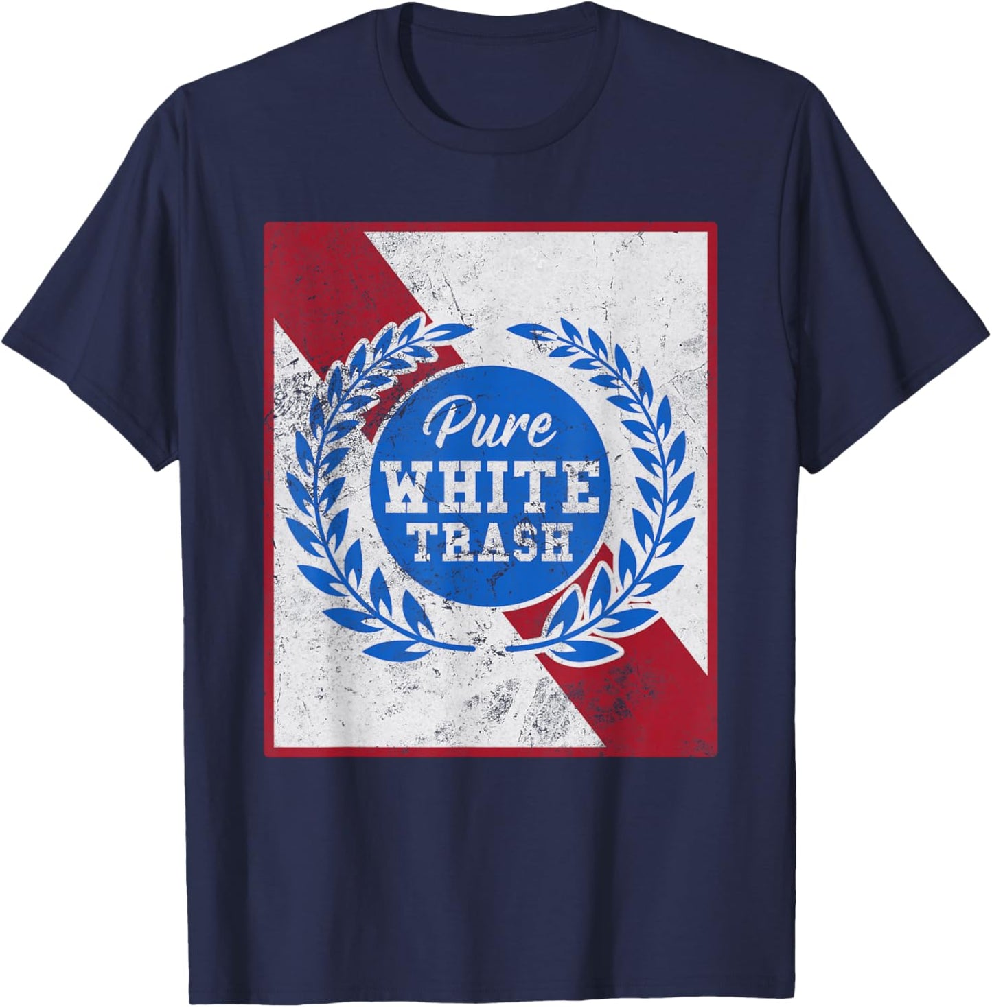 Pure White Trash Funny Redneck Distressed T-Shirt - T-Shirt | Navy