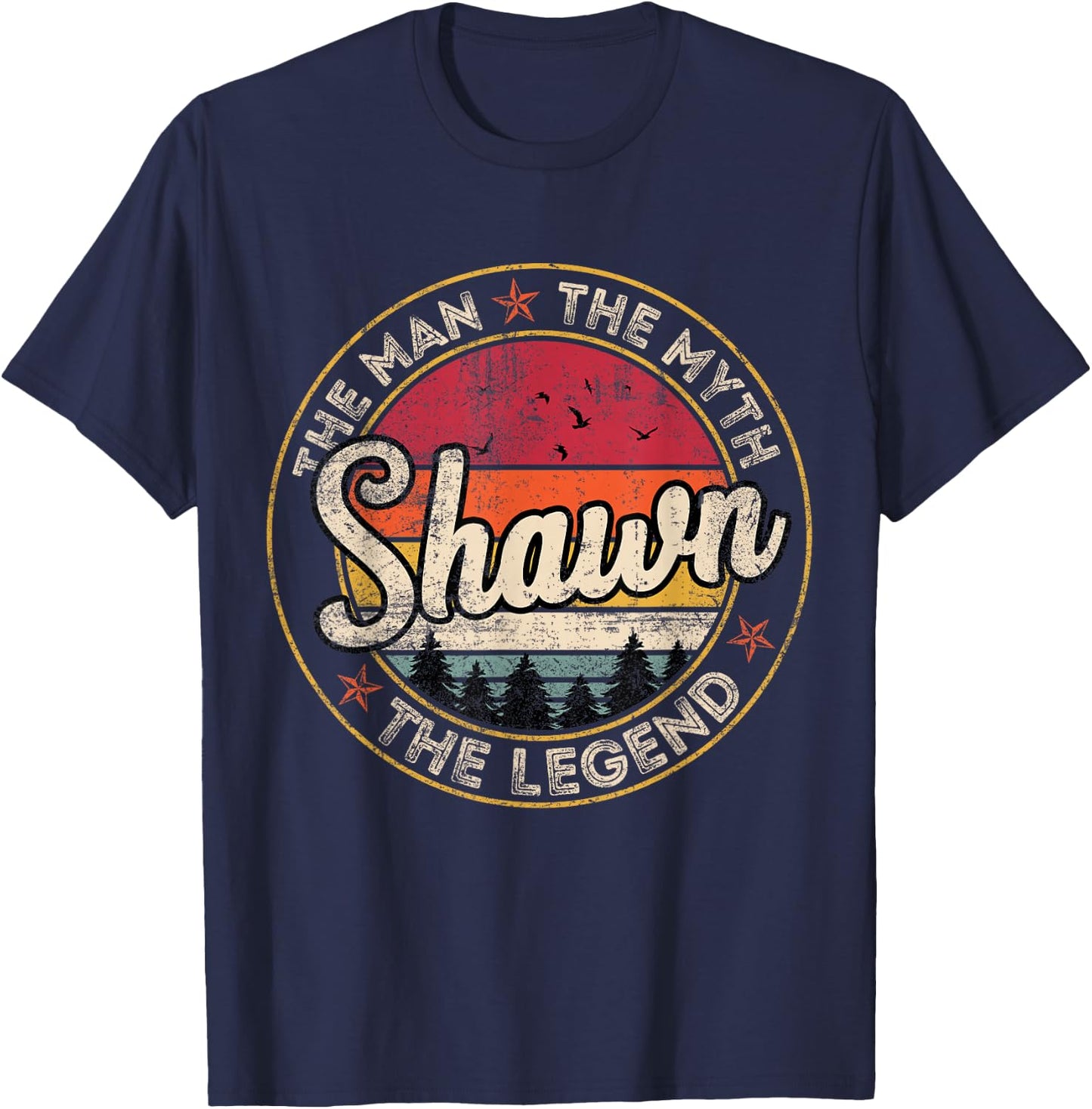 Shawn The Man The Myth The Legend Personalized Name T-Shirt - T-Shirt | Navy