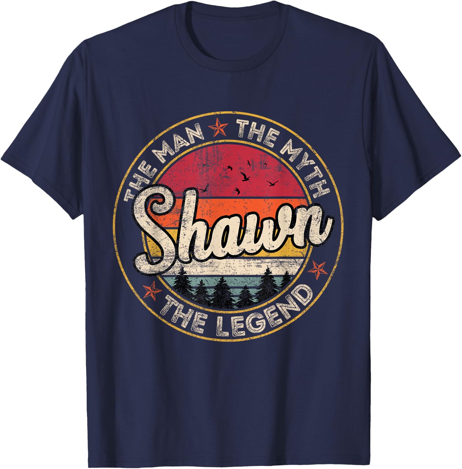 Shawn The Man The Myth The Legend Personalized Name T-Shirt - T-Shirt | Navy