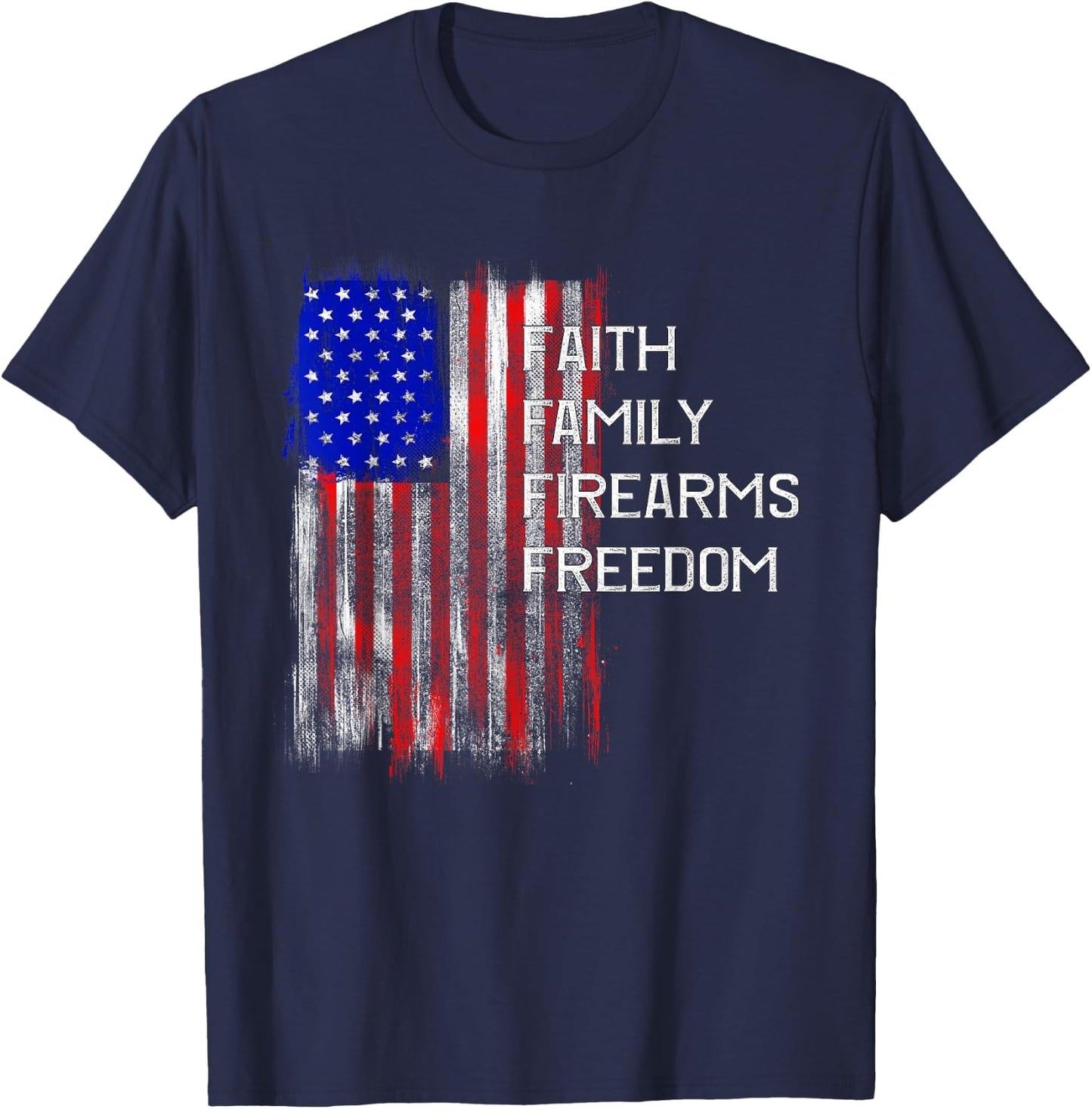 Faith Family - Freedom Patriotic American Flag USA T-Shirt - T-Shirt | Navy