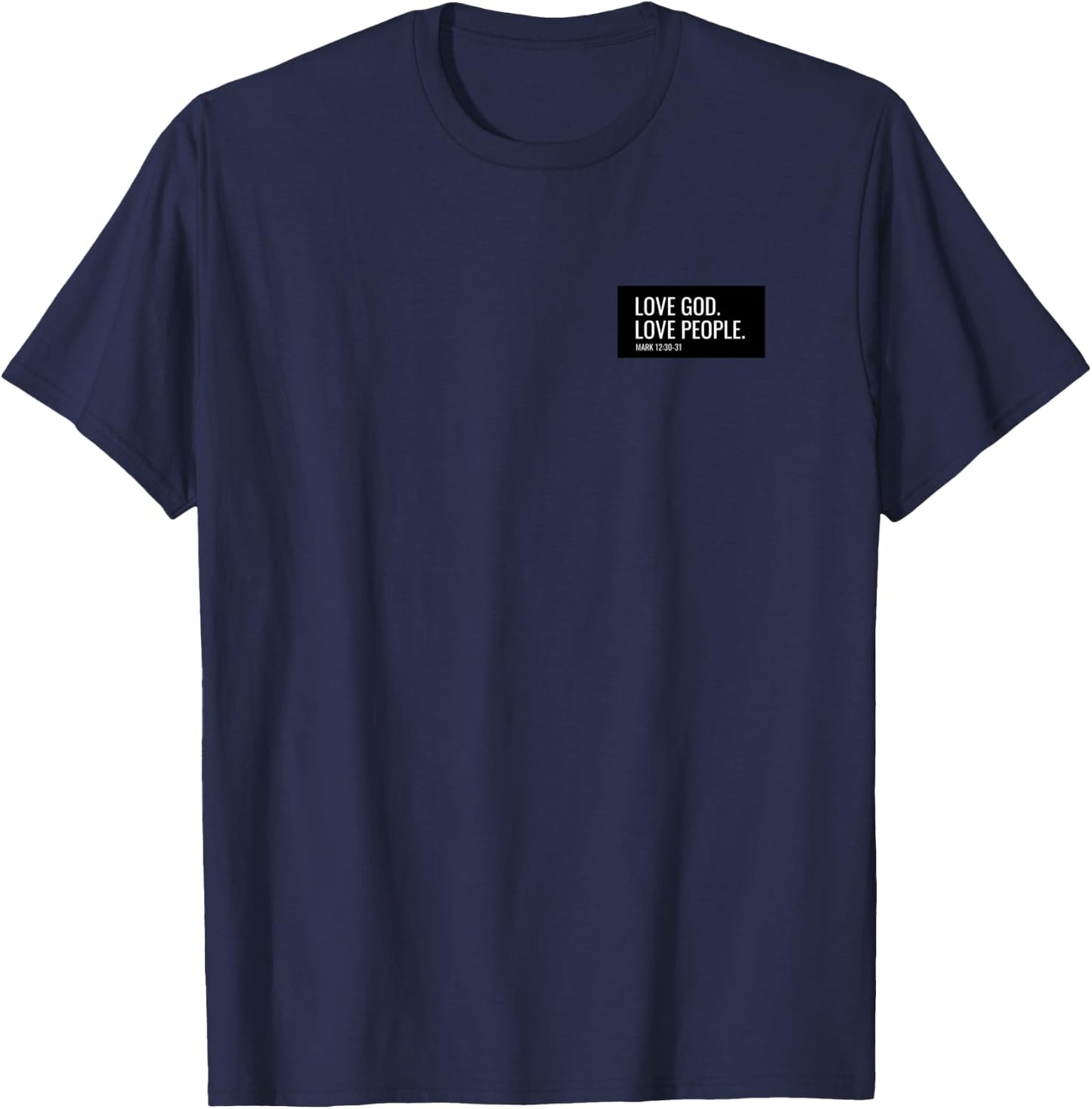 Love God, Love People T-Shirt - T-Shirt | Navy