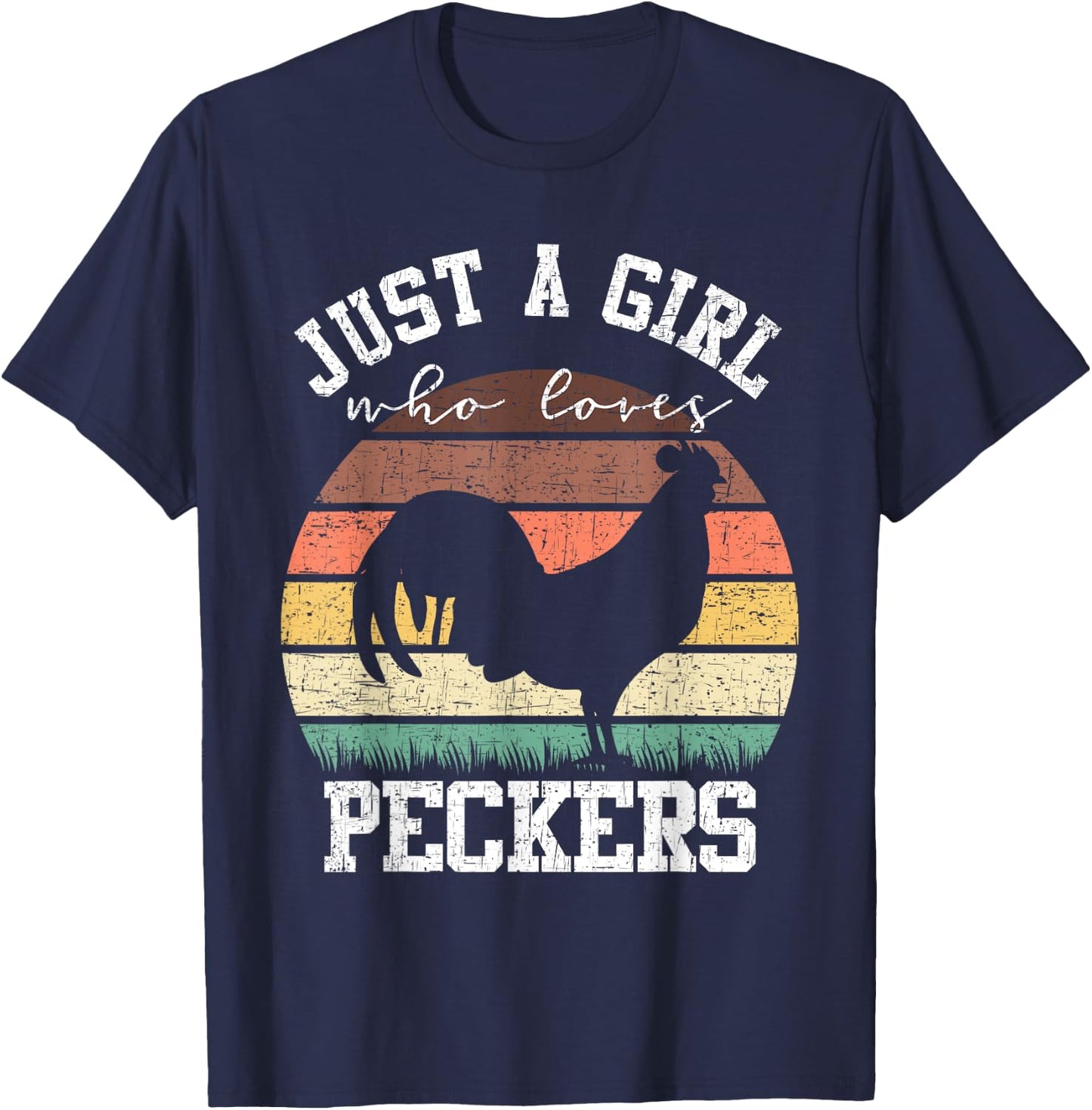 Just A Girl Who Loves Peckers Funny Chicken Farmer Lover T-Shirt - T-Shirt | Navy