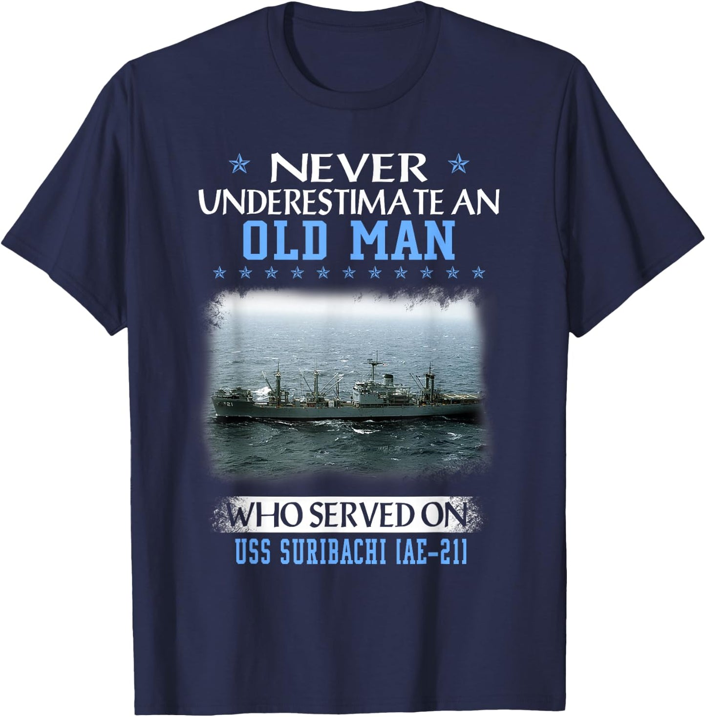 USS Suribachi AE-21 Veterans Day Father Day T-Shirt - T-Shirt | Navy