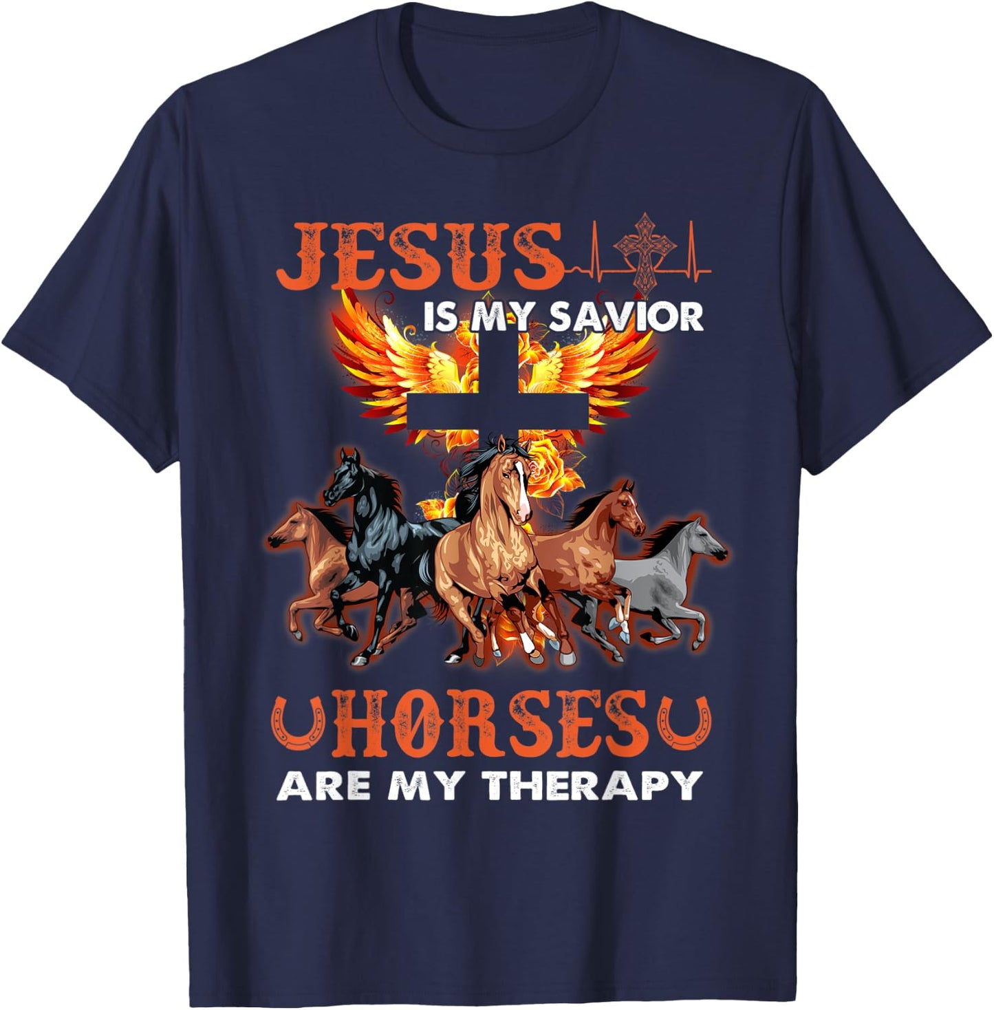Jesus Is My Savior Horses Are My Therapy Christian T-Shirt - T-Shirt | Navy