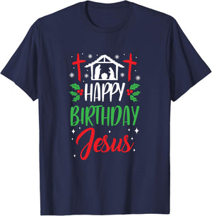 Christmas Day Outfit Happy Birthday Jesus Holiday T-Shirt - T-Shirt | Navy