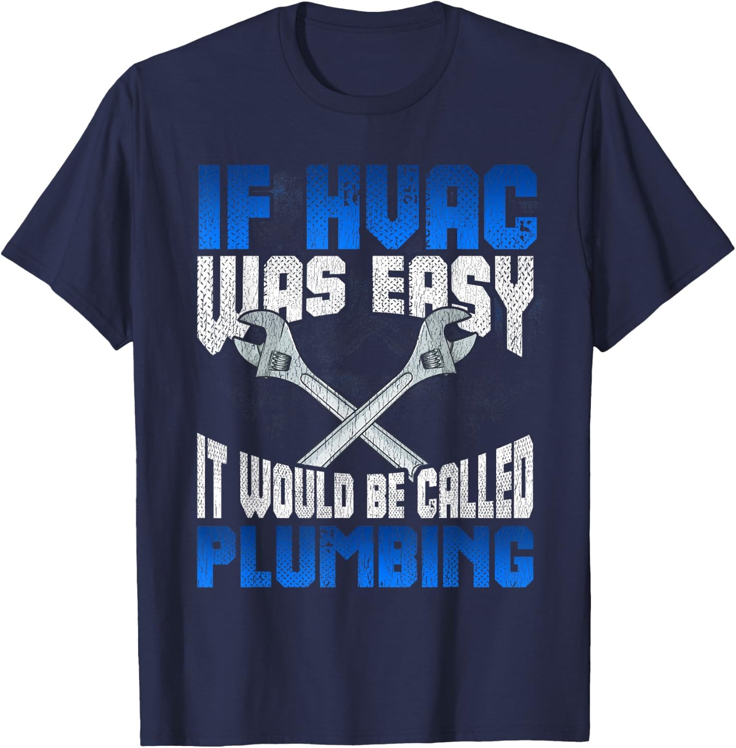 Cute Air Conditioning Tech Plumbing Humor Designs Adult Funny HVAC Gift Black Small Classic Fit Short Sleeve Letter Print Modern Humor T-Shirt - T-Shirt | Navy