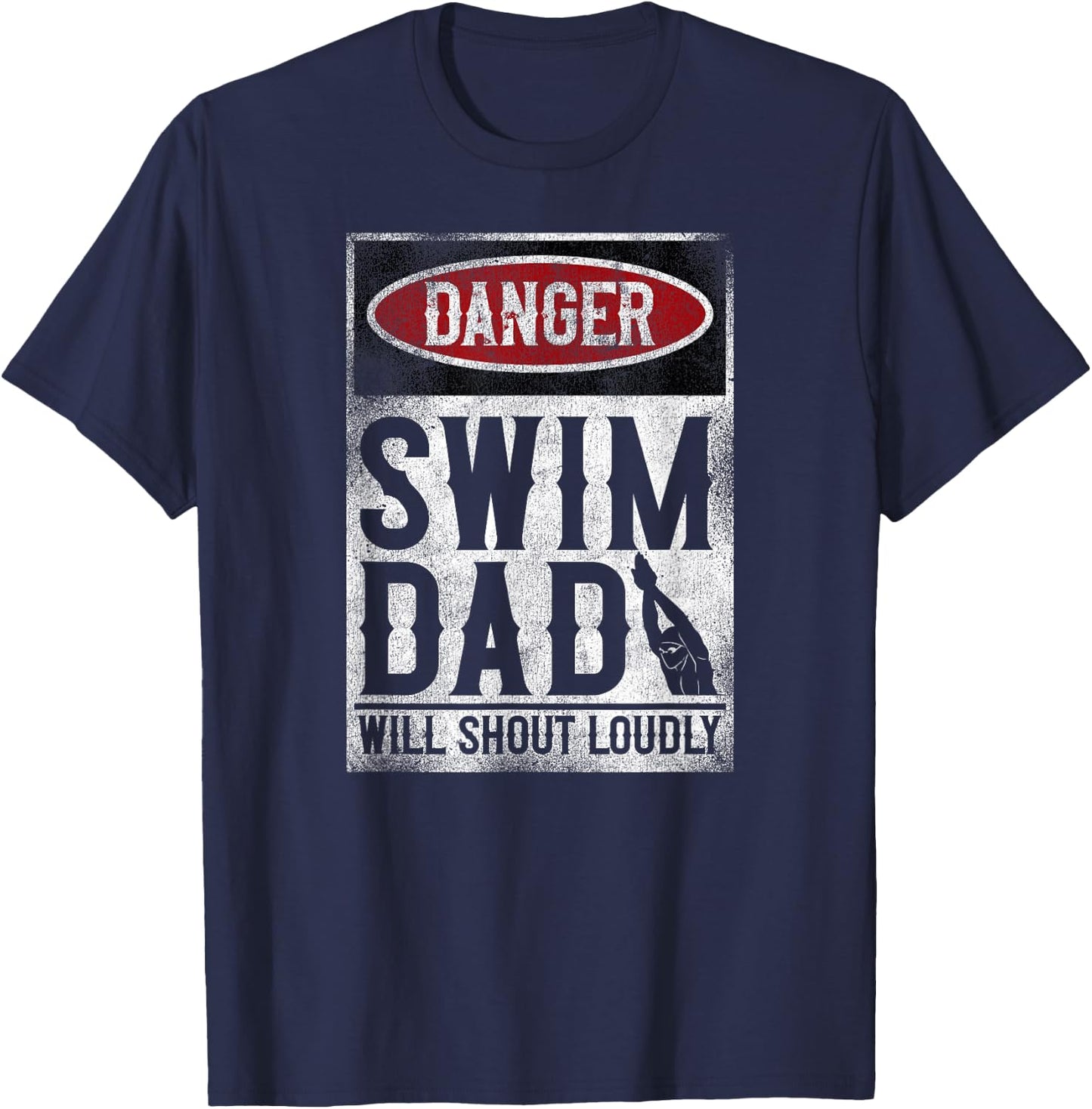 Swimming Swimmer DANGER Swim Dad T-Shirt - T-Shirt | Navy