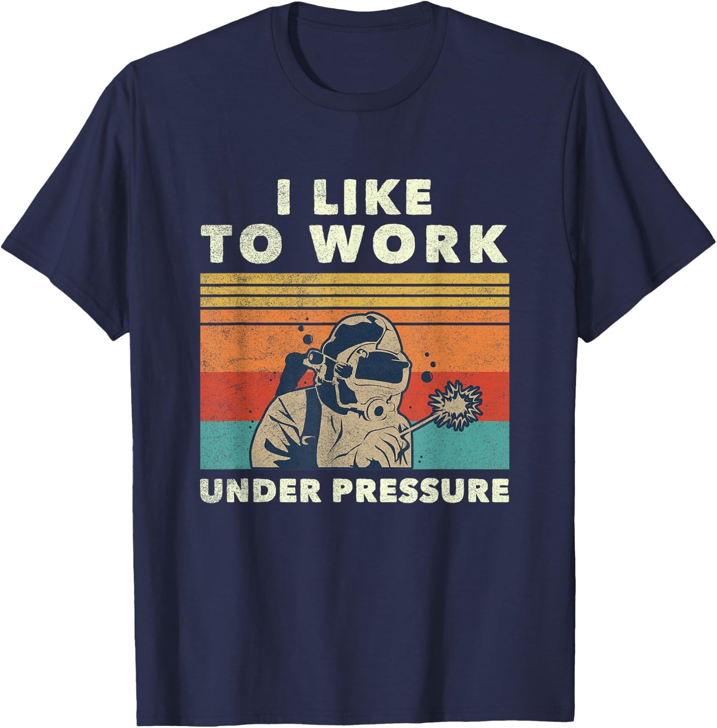 Weld Instructor Underwater Welding Quote - Men's Adult Sports Birthday - Black - Small - Short Sleeve - Classic Fit - Cotton 65%, Polyester 35% T-Shirt - T-Shirt | Navy