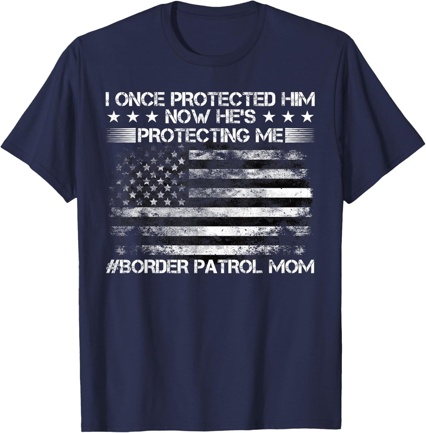 Border Patrol Agent, Green Line US Flag Border Patrol Mom T-Shirt - T-Shirt | Navy
