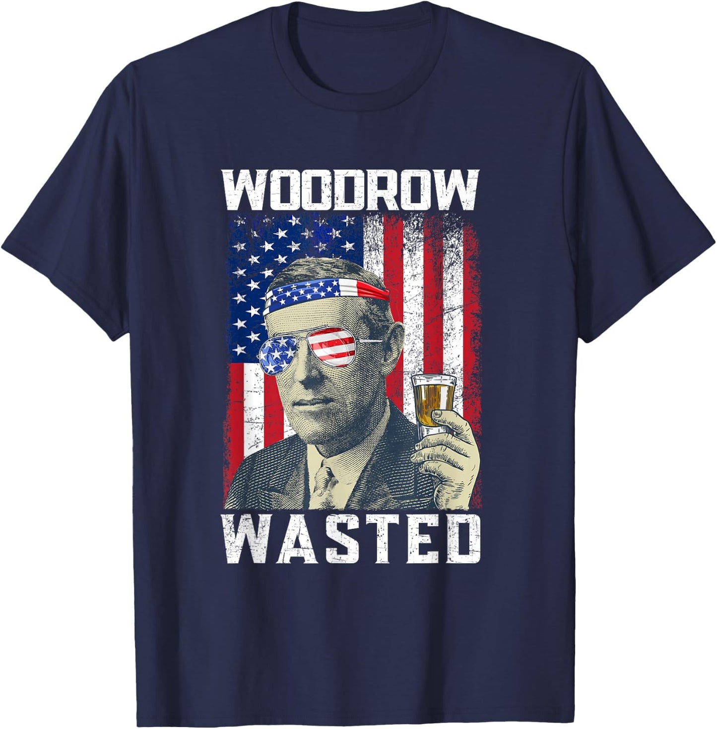 Woodrow Wasted 4th July Woodrow Wilson Drinking Party T-Shirt - T-Shirt | Navy