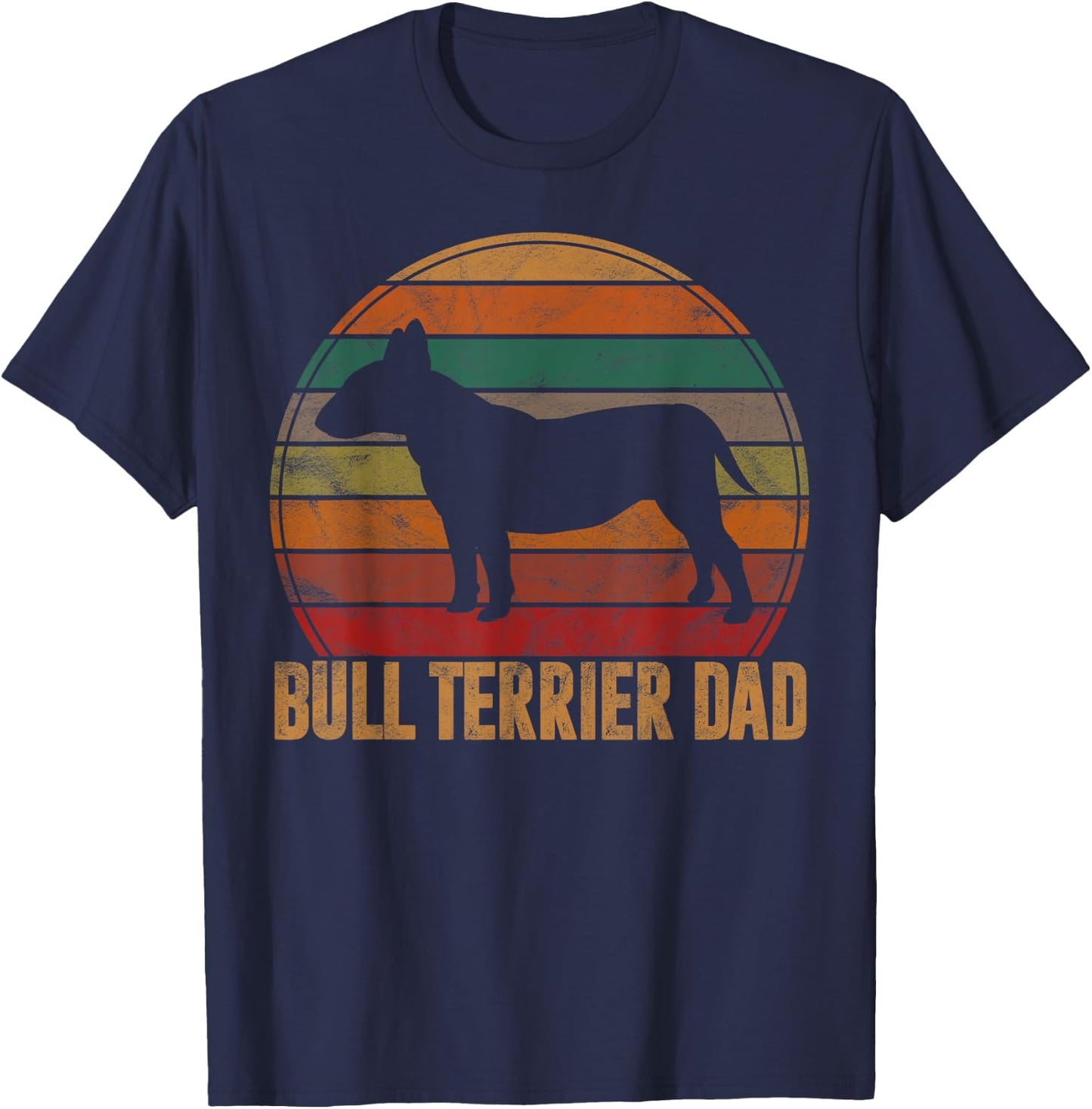 Retro Bull Terrier Dad Bully Daddy Dog Owner Pet Father T-Shirt - T-Shirt | Navy