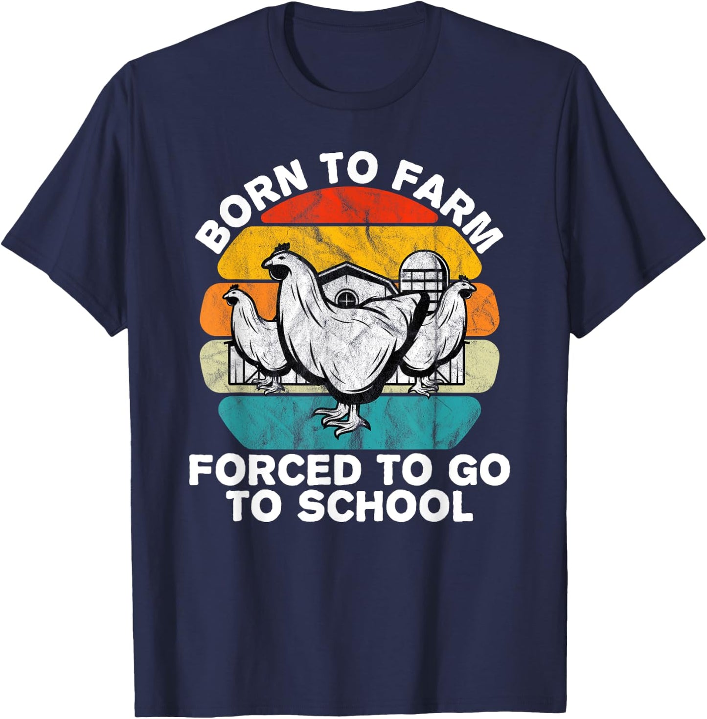 Born to Farm Forced To Go To School Kids Chicken Farmer Gift T-Shirt - T-Shirt | Navy
