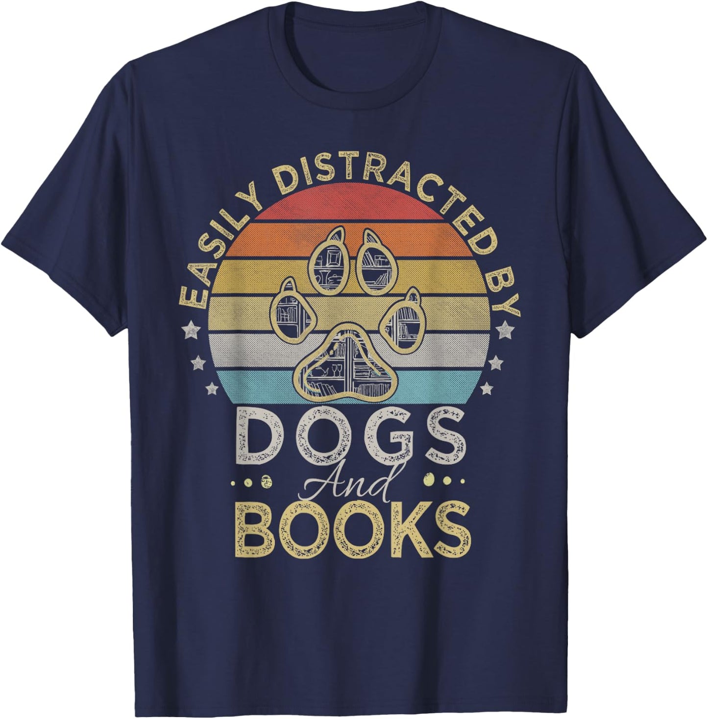 Easily Distracted By Dogs And Books Retro Vintage dogs lover T-Shirt - T-Shirt | Navy