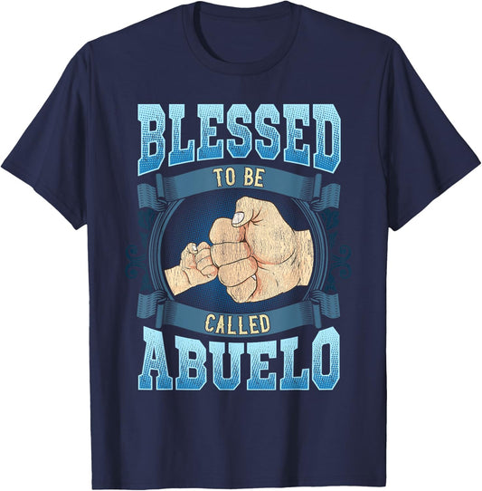 Blessed To Be Called Abuelo Gifts Abuelo Fathers Day T-Shirt - T-Shirt | Navy