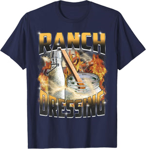 Funny Ranch Dressing Lover Bootleg Rap Aesthetic Vintage 90s T-Shirt - T-Shirt | Navy