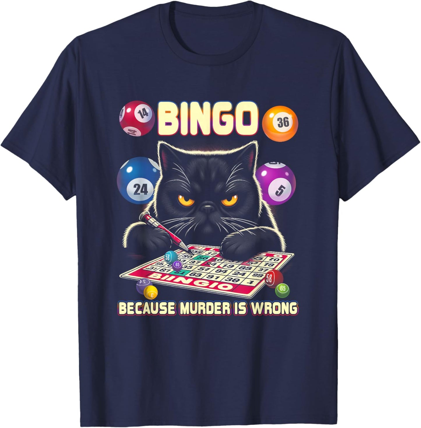 Bingo Because Murder Is-Wrong Bingo Lover Grumpy Cats T-Shirt - T-Shirt | Navy