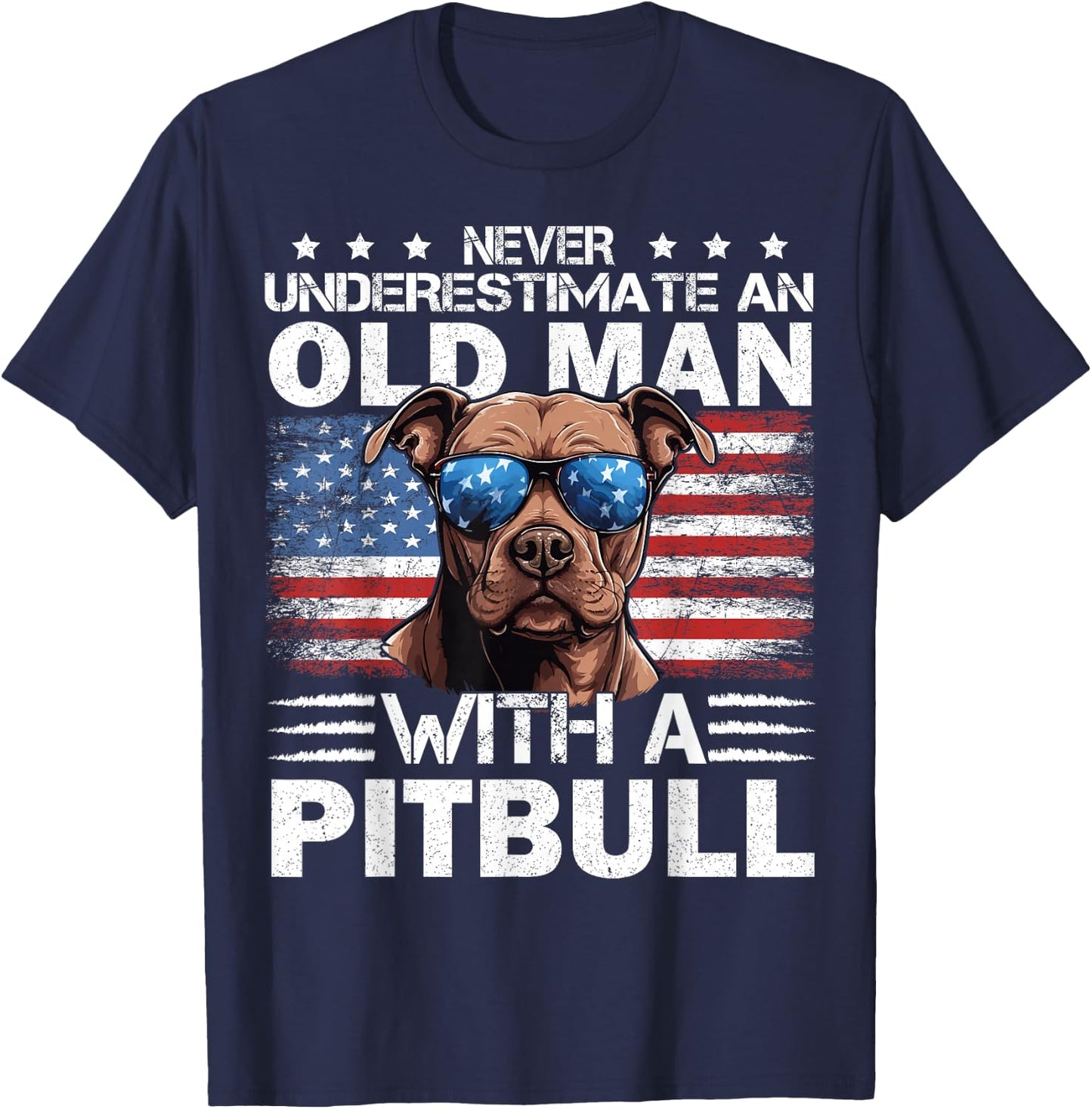 Pitbull Pittie Dog Breed Never Underestimate an Old Man T-Shirt - T-Shirt | Navy