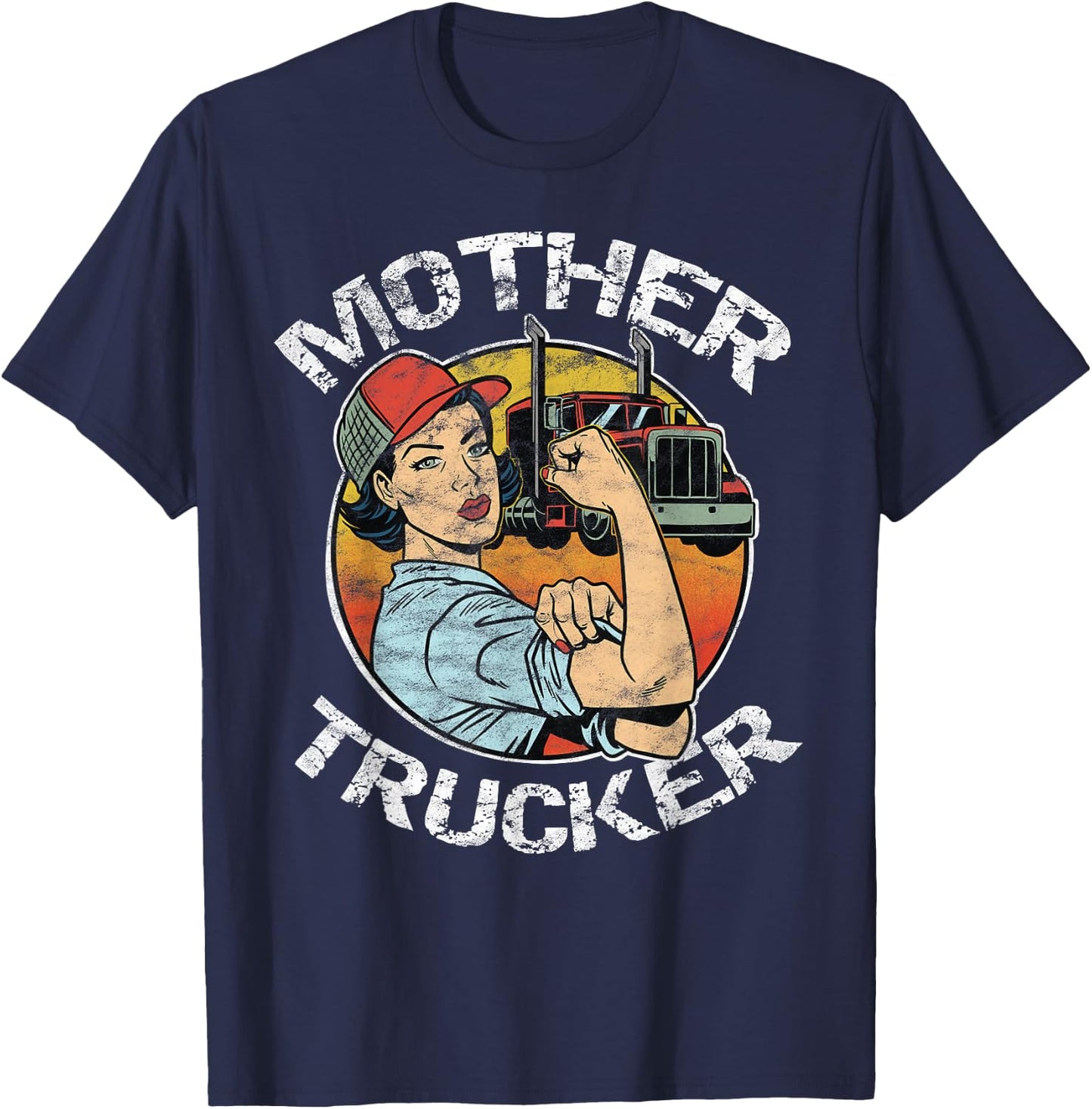 Mother Trucker Female CDL Semi Truck Driver T-Shirt - T-Shirt | Navy