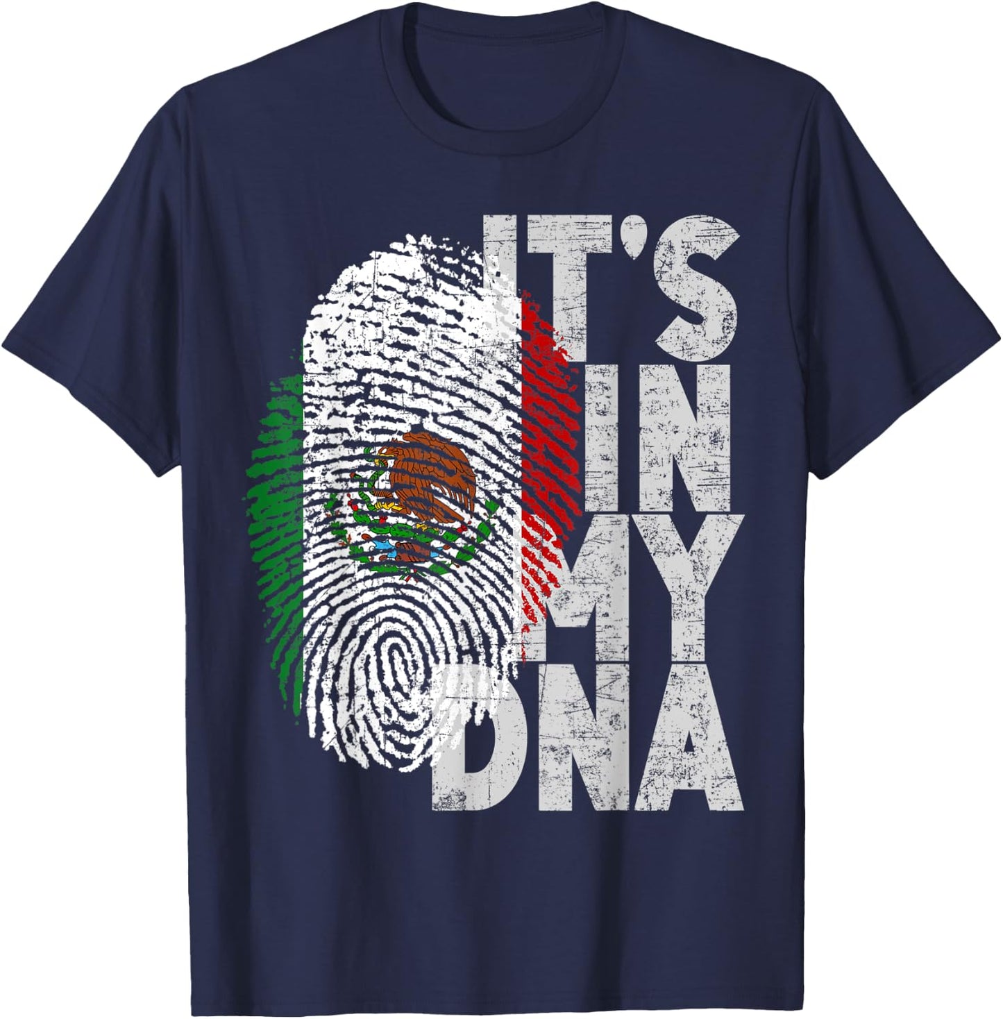 Mexico Mexican It's In My DNA Hispanic Flag Fingerprint T-Shirt - T-Shirt | Navy