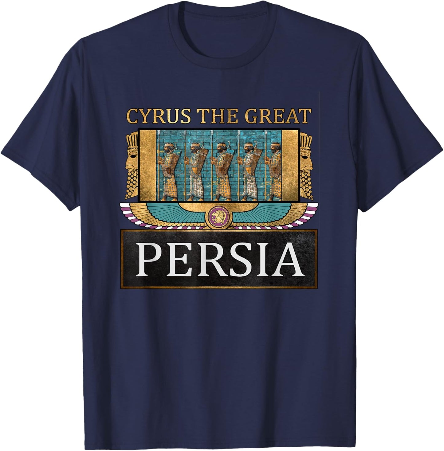 Cyros the Great, Ancient Persia, Achaemenid T-Shirt - T-Shirt | Navy