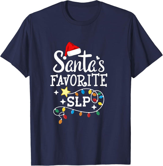 Santa's Favorite SLP Speech-language pathologists Christmas T-Shirt - T-Shirt | Navy