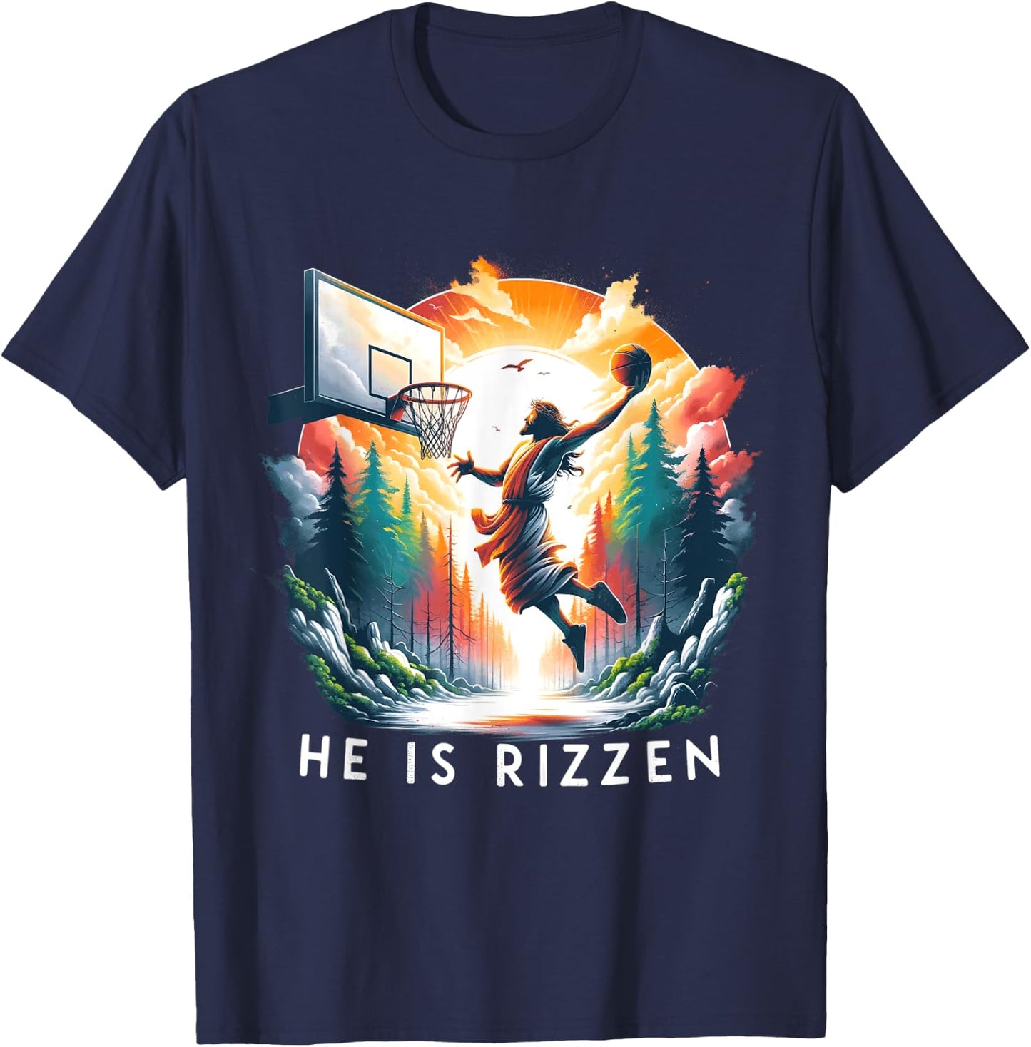 Christian Jesus Basketball He Is Rizzen Jesus Is Rizzen T-Shirt - T-Shirt | Navy