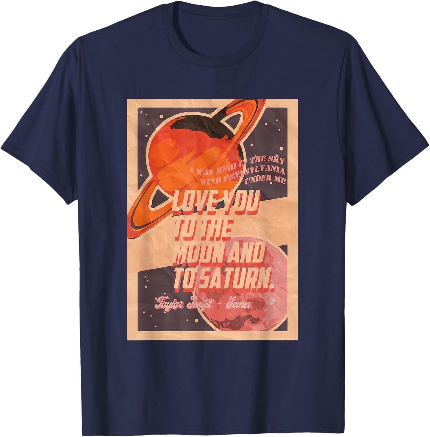 Love You to the Moon and to Saturn T-Shirt - T-Shirt | Navy