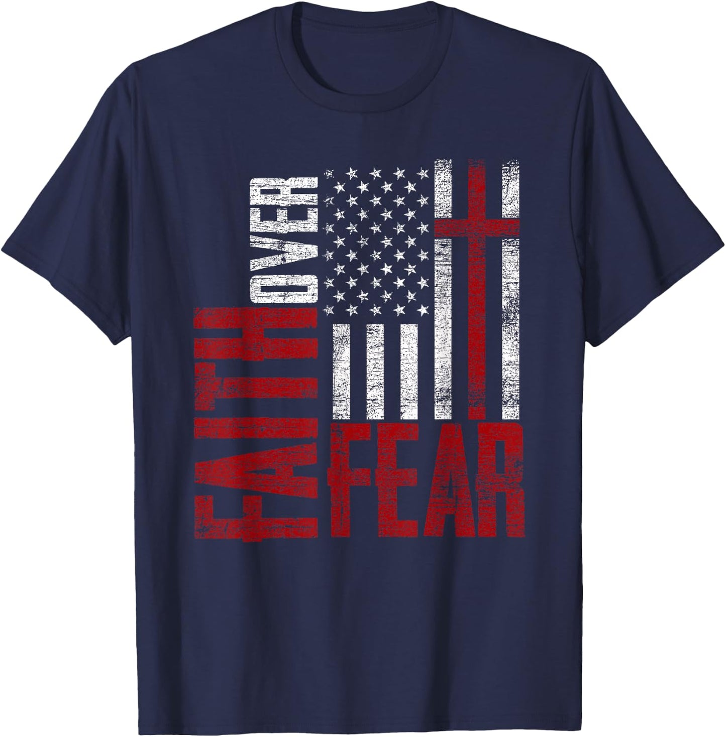 Patriotic Devotee USA Flag Cross Faith Over Fear Jesus T-Shirt - T-Shirt | Navy